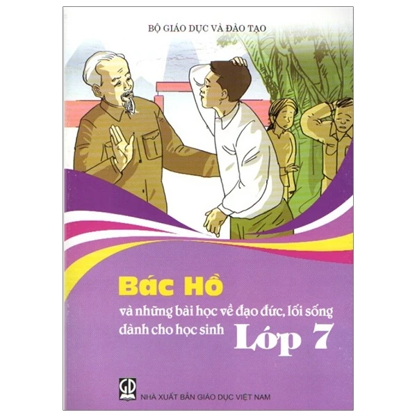 Bác Hồ và những bài học về đạo đức lối sống cho HS - L7