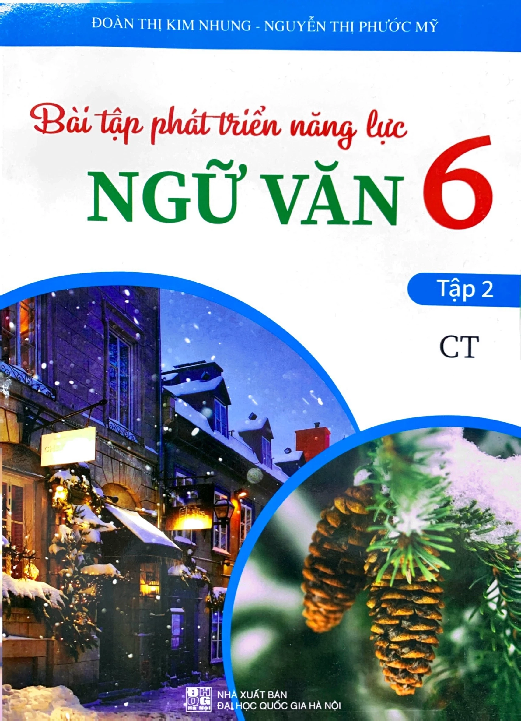 Bài tập phát triển năng lực Ngữ văn 6 - Tập 2