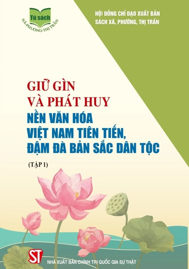 Giữ gìn và phát huy nền văn hoá Việt Nam tiên tiến đậm đà bản sắc dân tộc