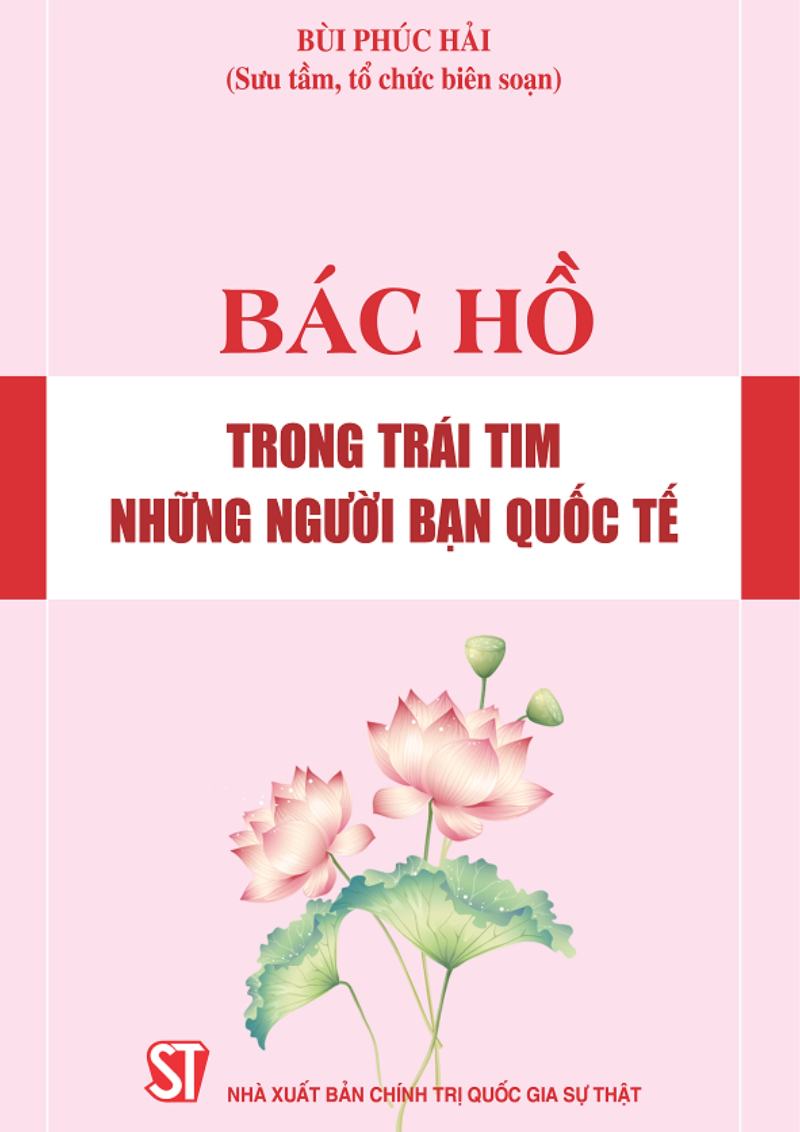 Bác Hồ trong trái tim những người bạn quốc tế
