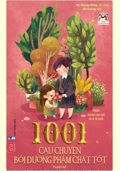 1001 câu chuyện bồi dưỡng phẩm chất tốt