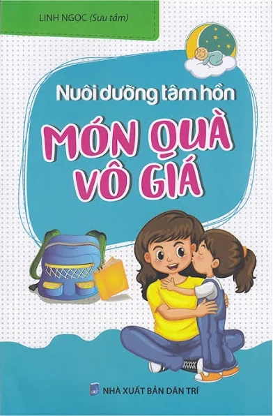 Nuôi dưỡng tâm hồn - Món quà vô giá