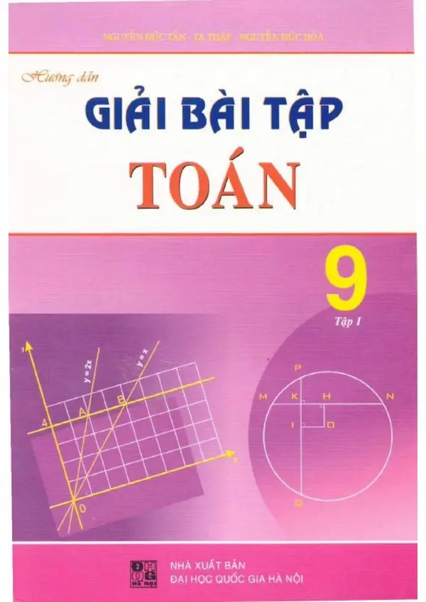 Hướng dẫn giải bài tập Toán 9, tập một