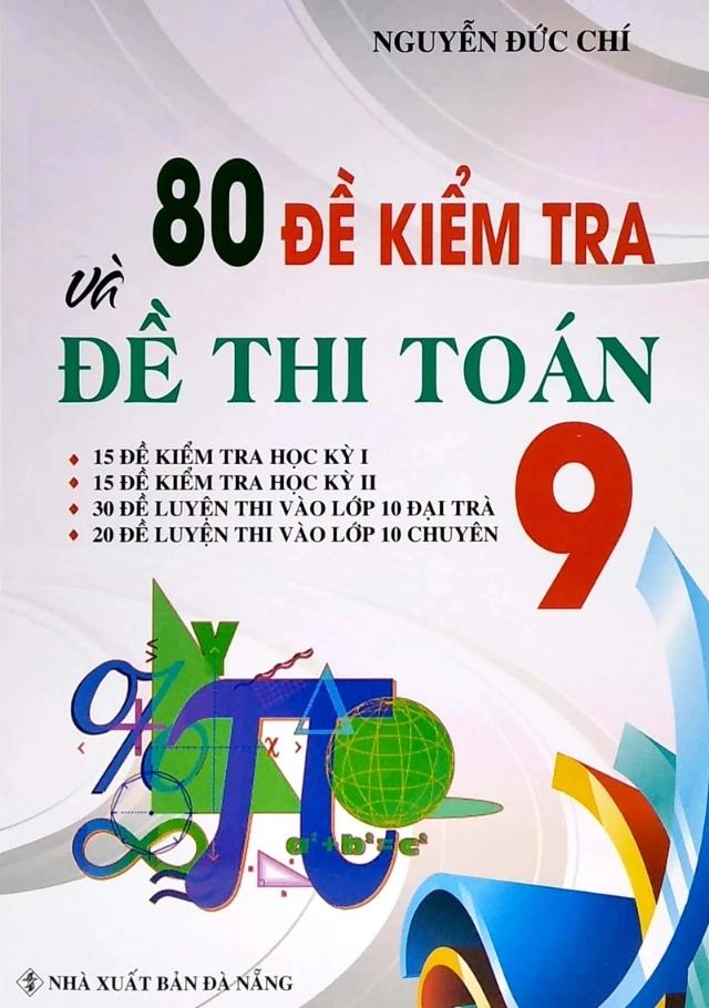 80 Đề Kiểm Tra và Đề Thi Toán 9