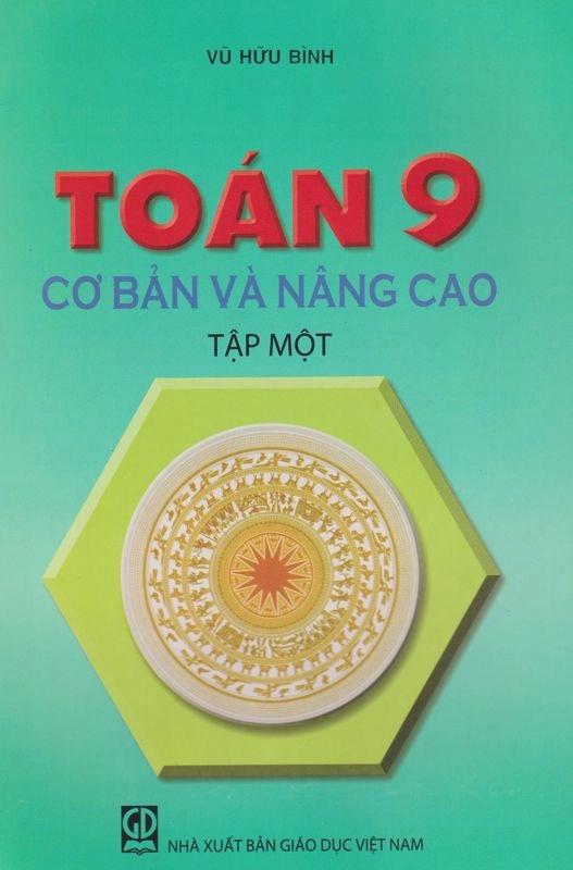 Toán 9 cơ bản và nâng cao Tập 1