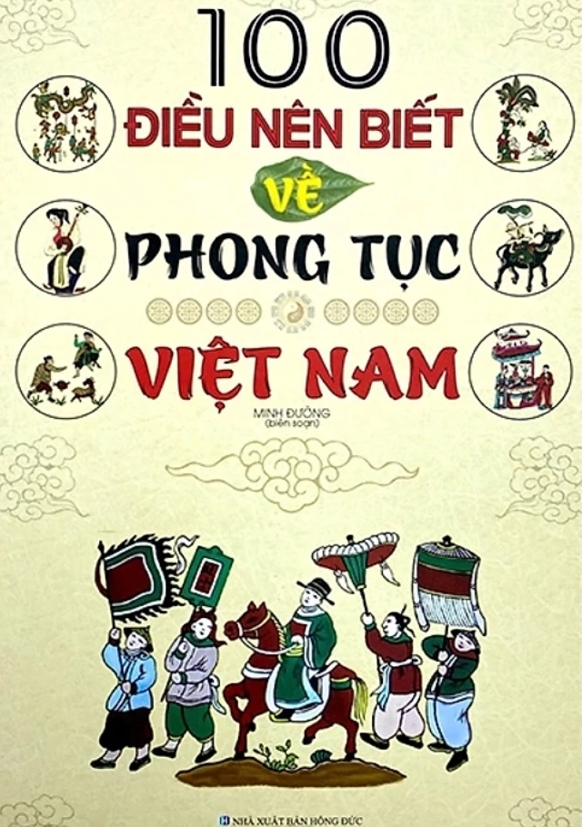 100 điều nên biết về phong tục Việt Nam