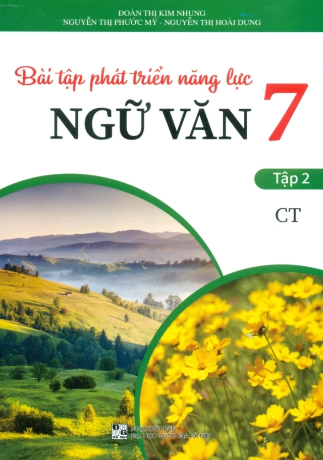 Bài tập phát triển năng lực Ngữ văn 7 - Tập 2 Chân trời sáng tạo