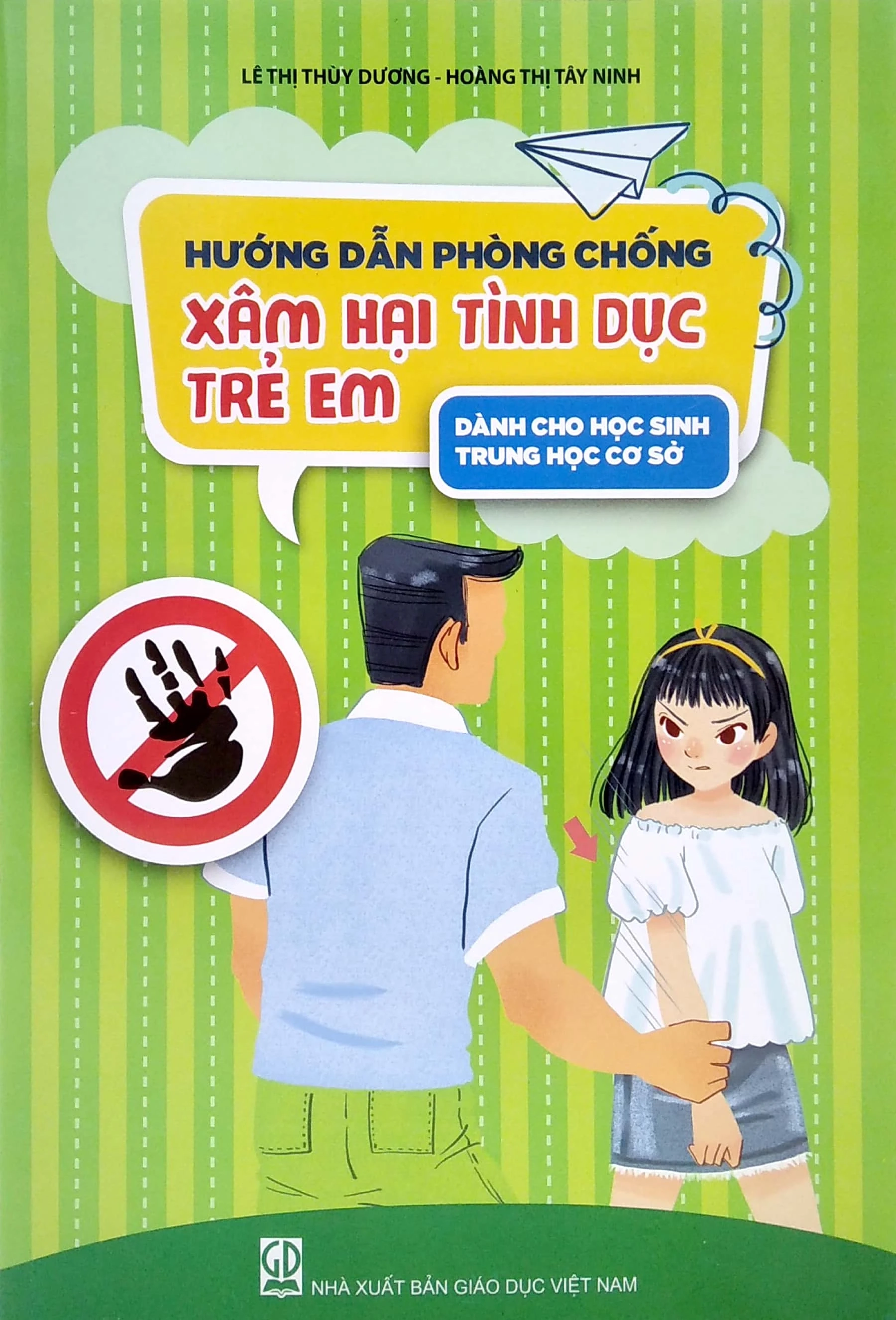 Hướng Dẫn Phòng Chống Xâm Hại Tình Dục Trẻ Em - Dành Cho Học Sinh Trung Học Cơ Sở