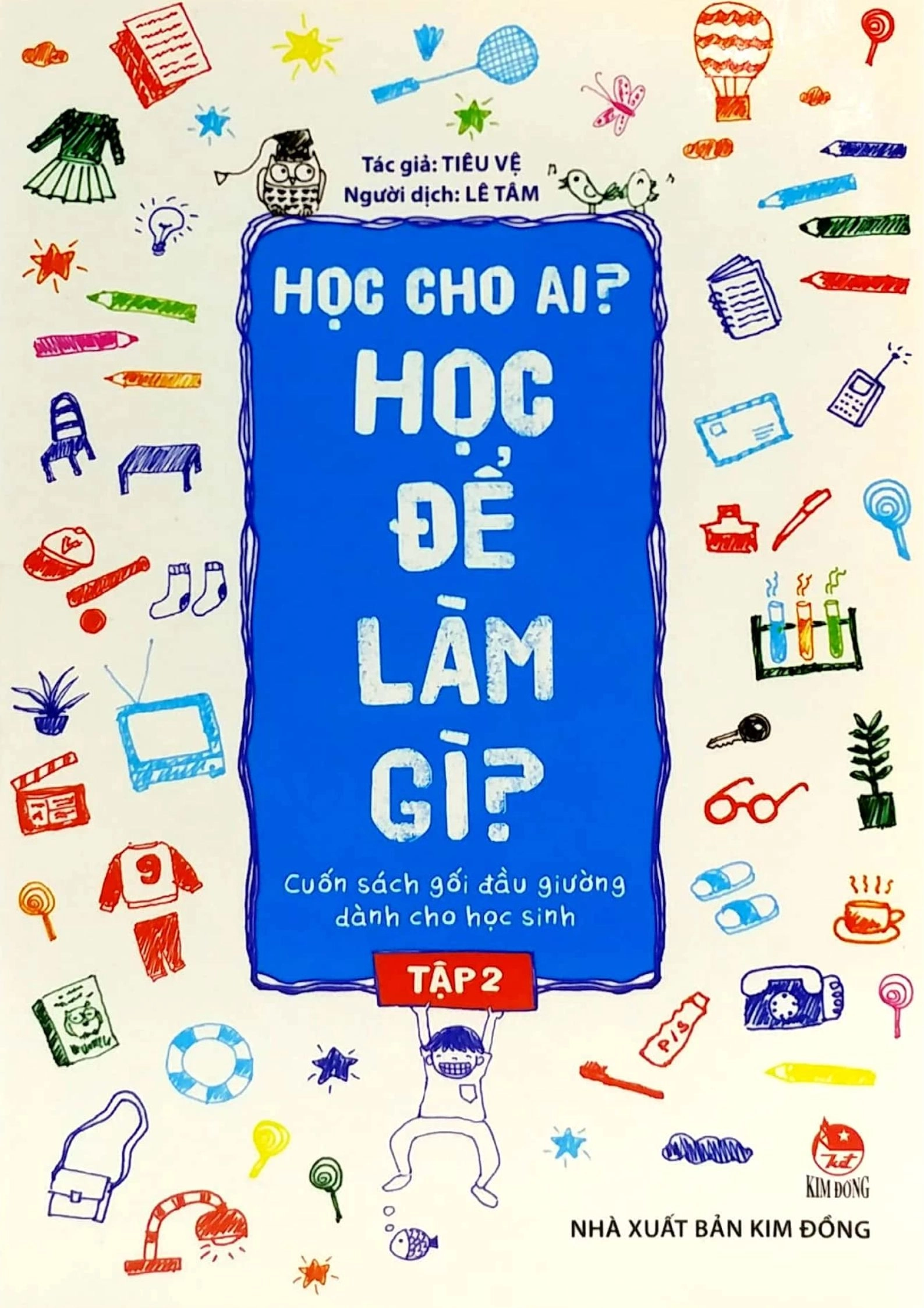Học Cho Ai? Học Để Làm Gì? - Tập 2