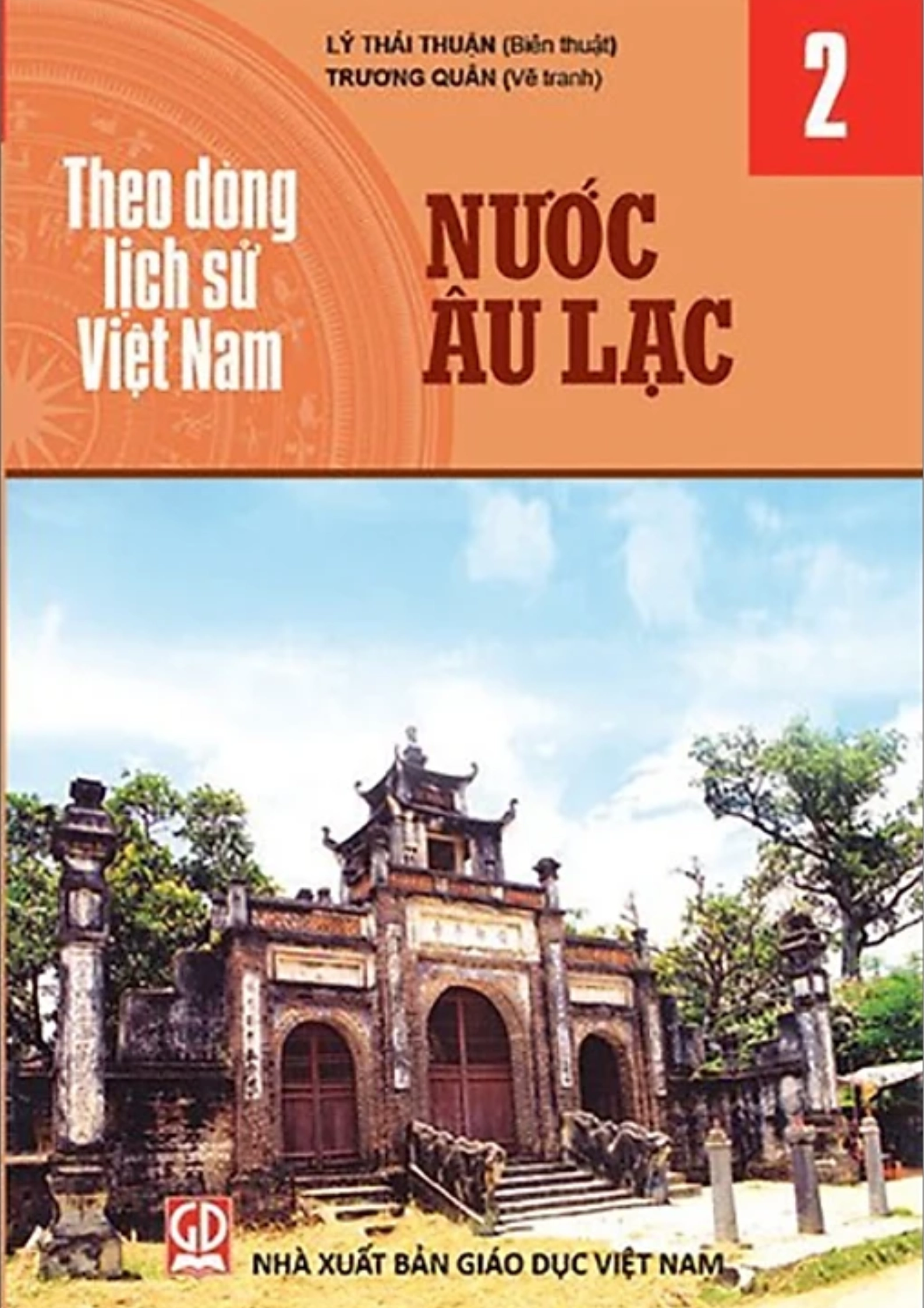 Theo Dòng Lịch Sử Việt Nam - Tập 2: Nước Âu Lạc