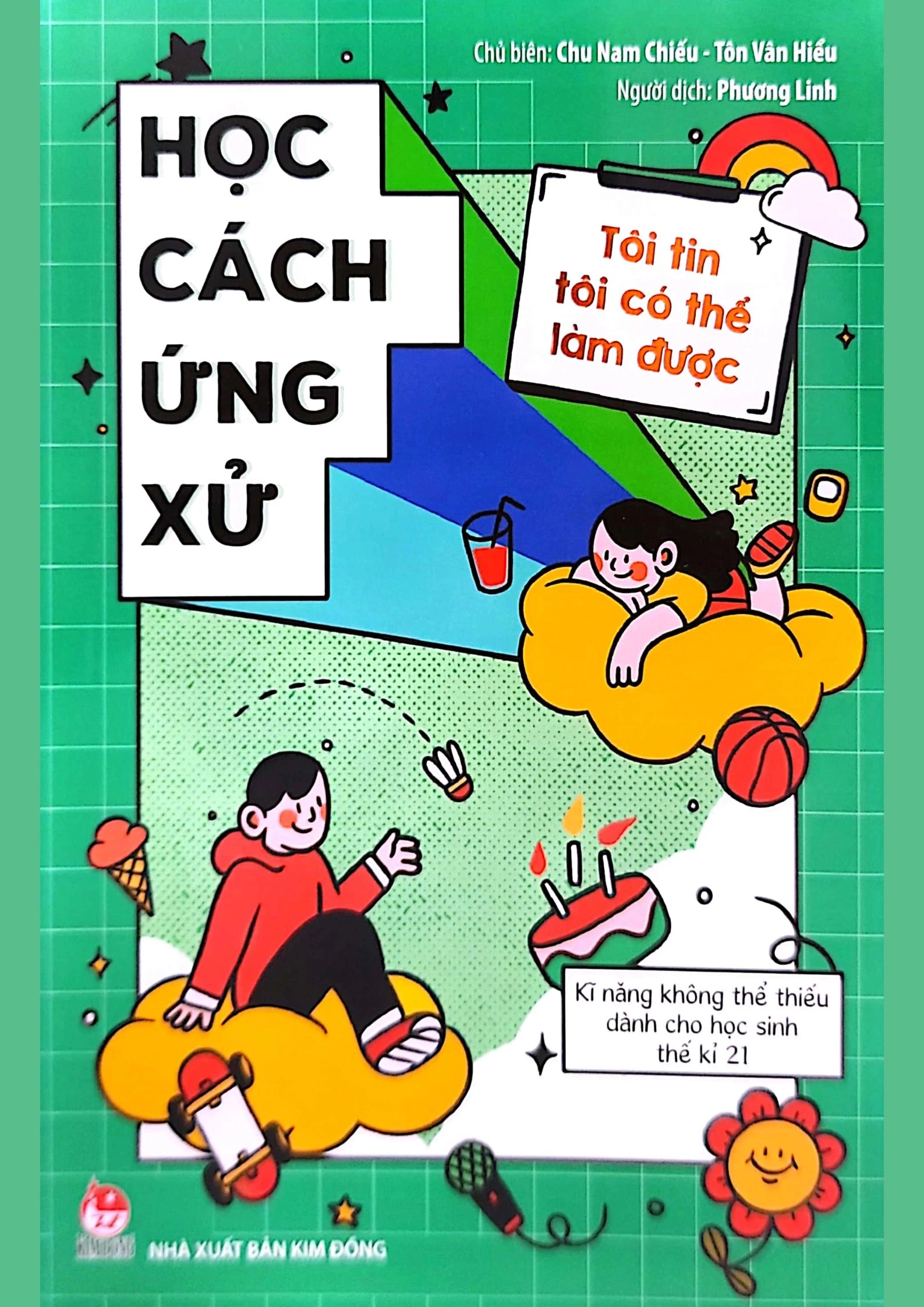 Tôi Tin Tôi Có Thể Làm Được - Học Cách Ứng Xử