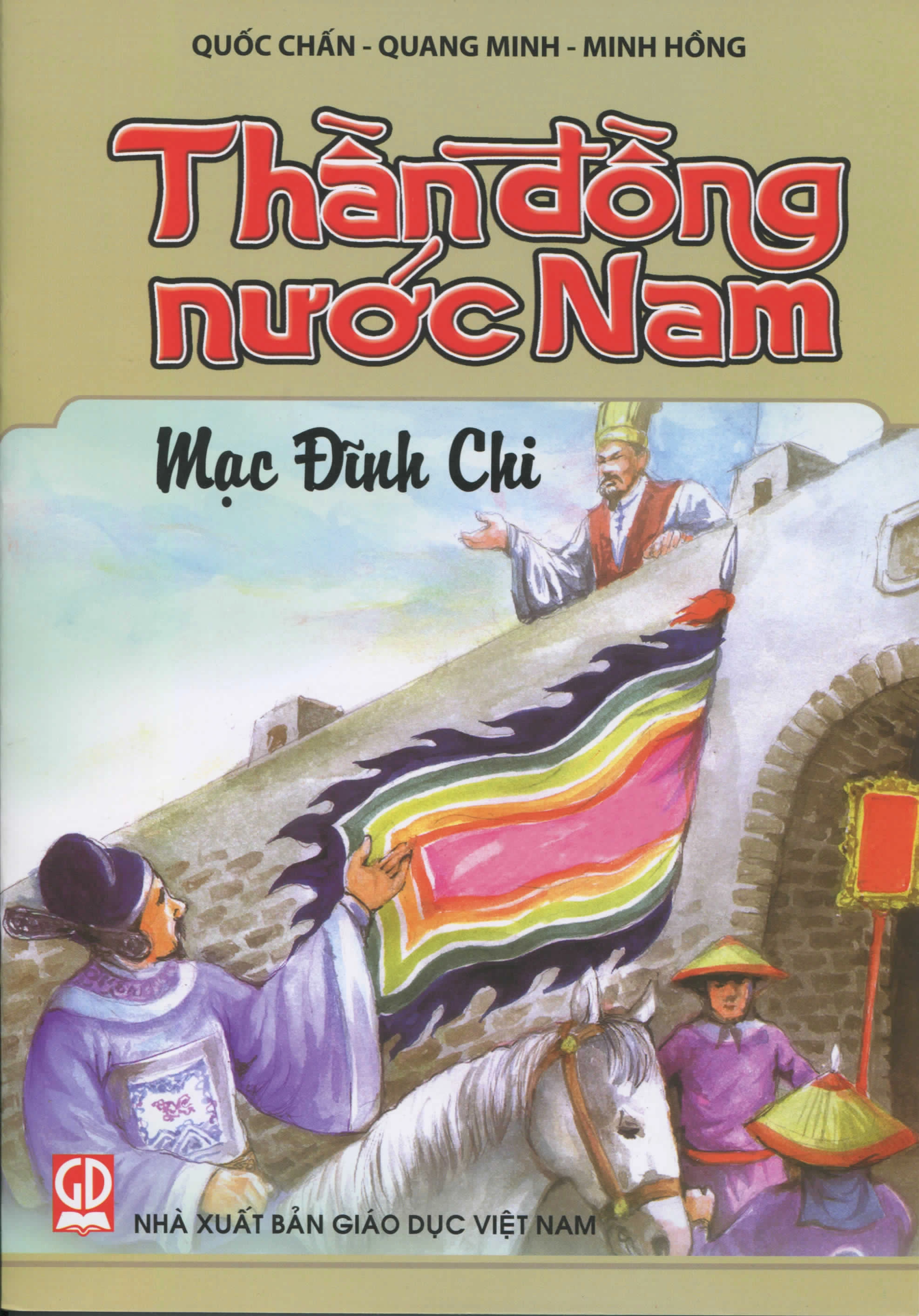 Thần Đồng Nước Nam: Mạc Đĩnh Chi