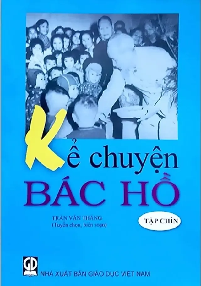 Kể Chuyện Bác Hồ - Tập 9