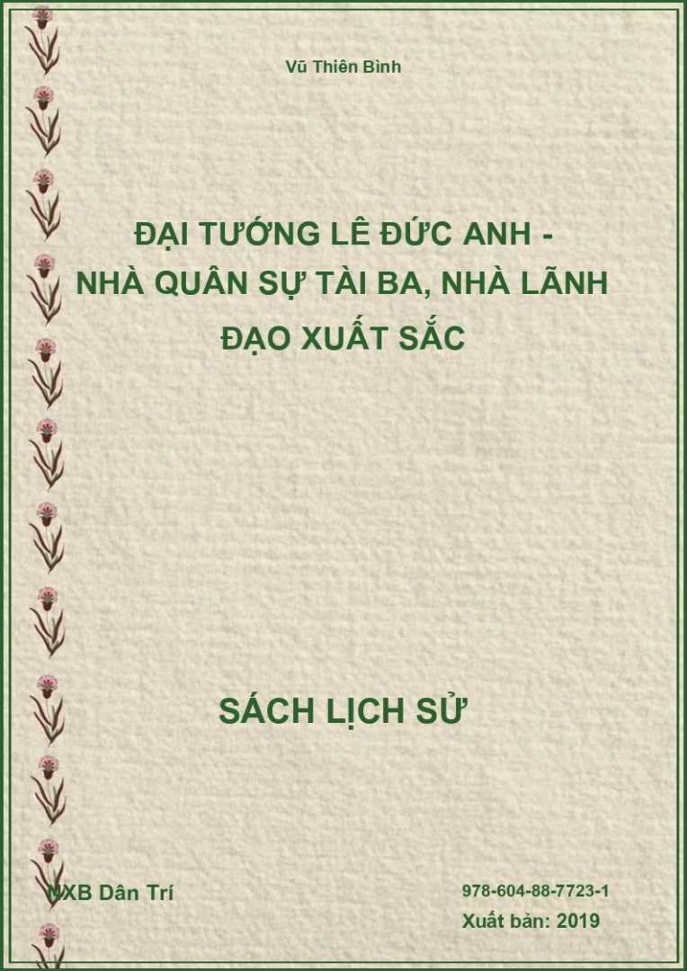 Đại Tướng Lê Đức Anh - Nhà Quân Sự Tài Ba, Nhà Lãnh Đạo Xuất Sắc
