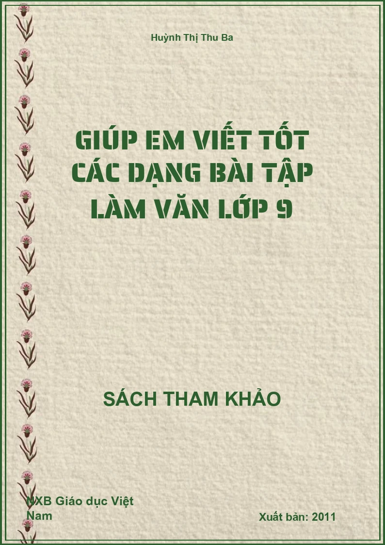 Giúp Em Viết Tốt Các Dạng Bài Tập Làm Văn Lớp 9