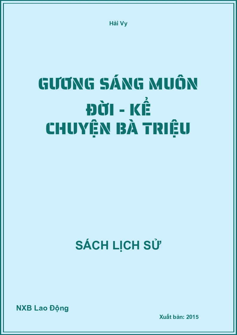 Gương Sáng Muôn Đời - Kể Chuyện Bà Triệu