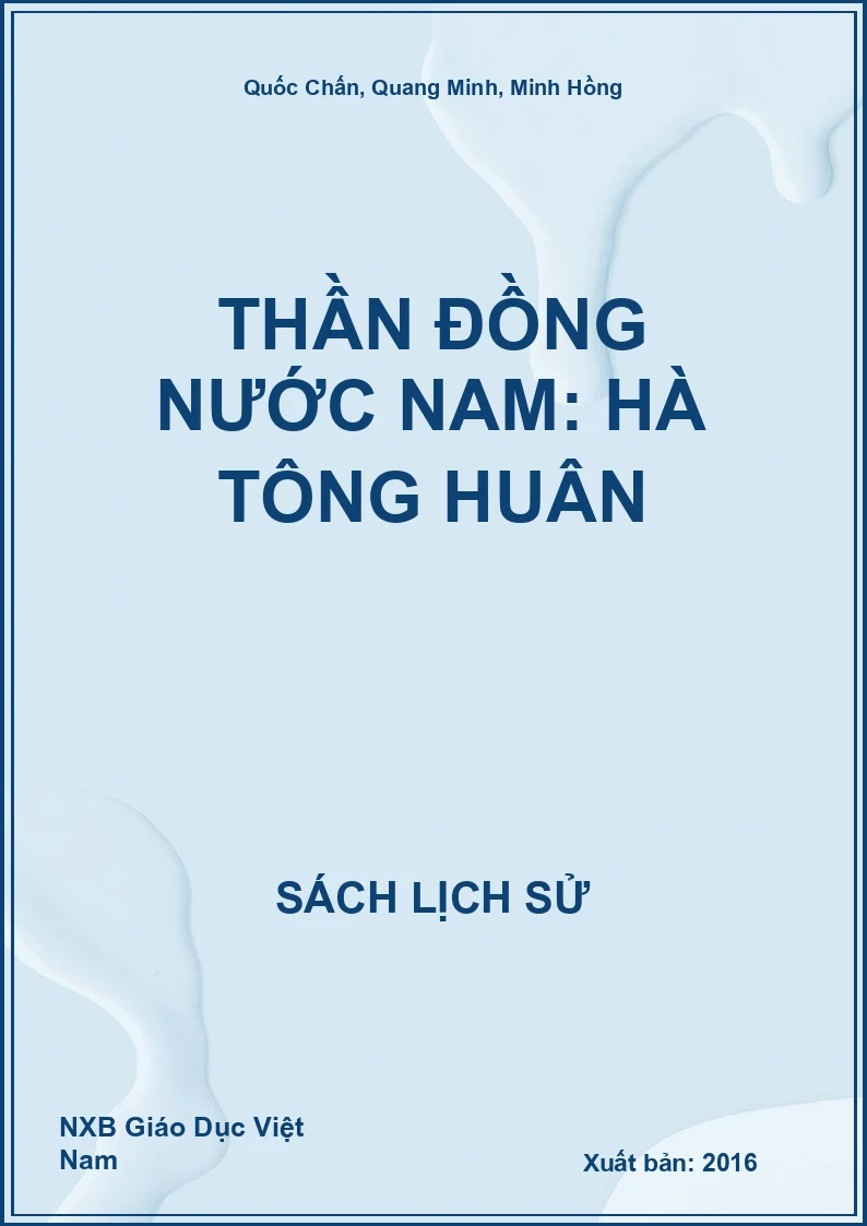 Thần Đồng Nước Nam: Hà Tông Huân