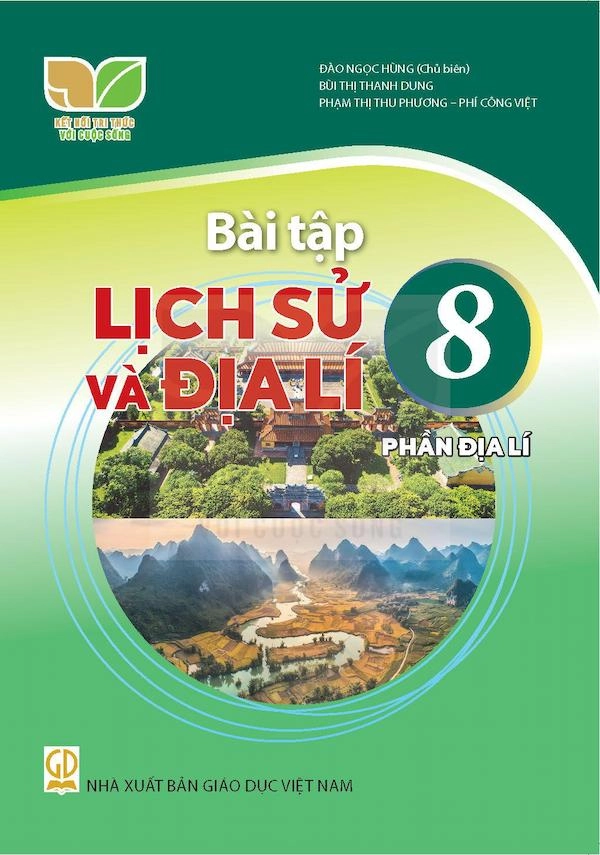 Sách bài tập Lịch sử và Địa lí 8 Phần Địa lí - Kết nối tri thức