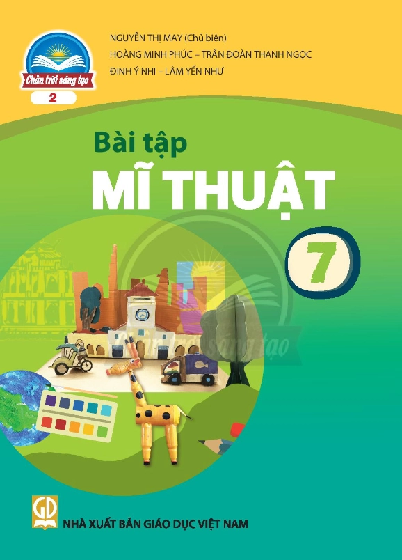 Sách bài tập Mĩ thuật 7 - Bản 2 Chân trời sáng tạo