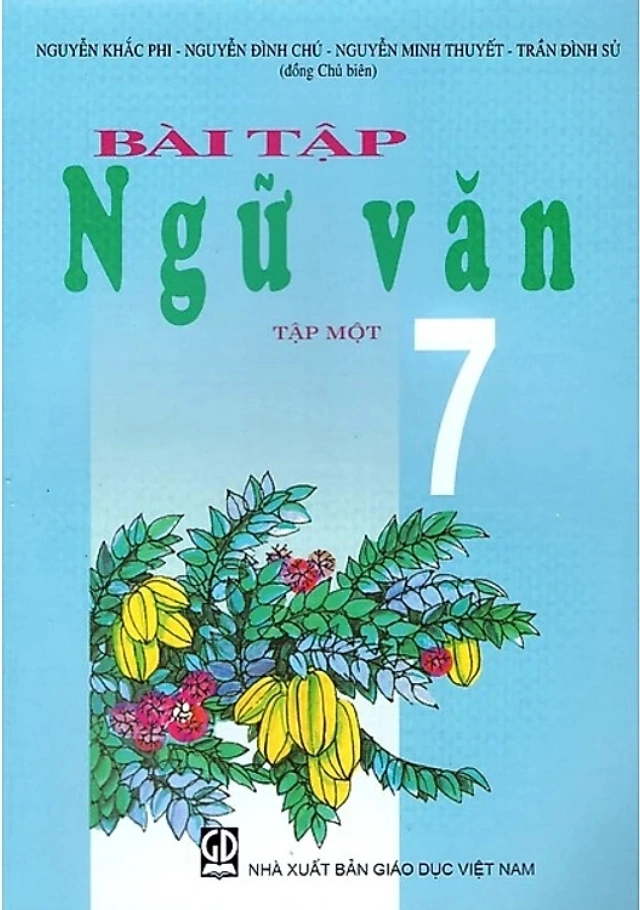 Sách bài tập Ngữ Văn 7 - Tập 1