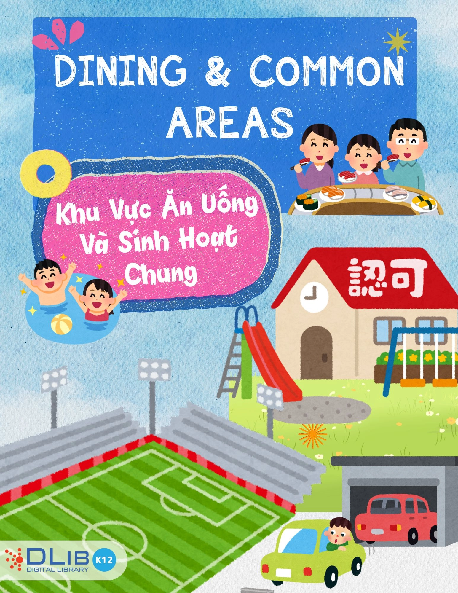 Dining & Common Areas - Khu Vực Ăn Uống Và Sinh Hoạt Chung