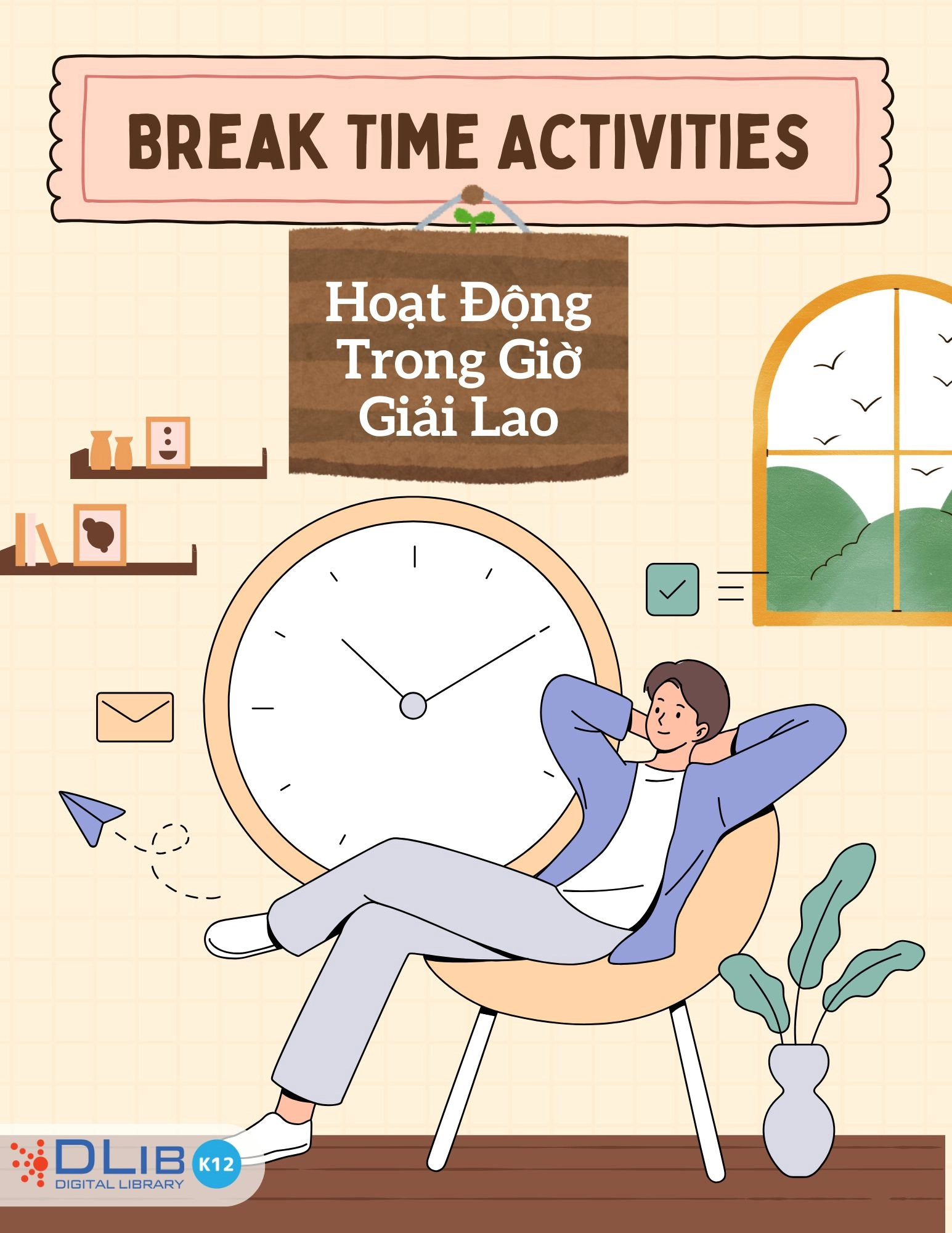 Break Time Activities - Hoạt Động Trong Giờ Giải Lao
