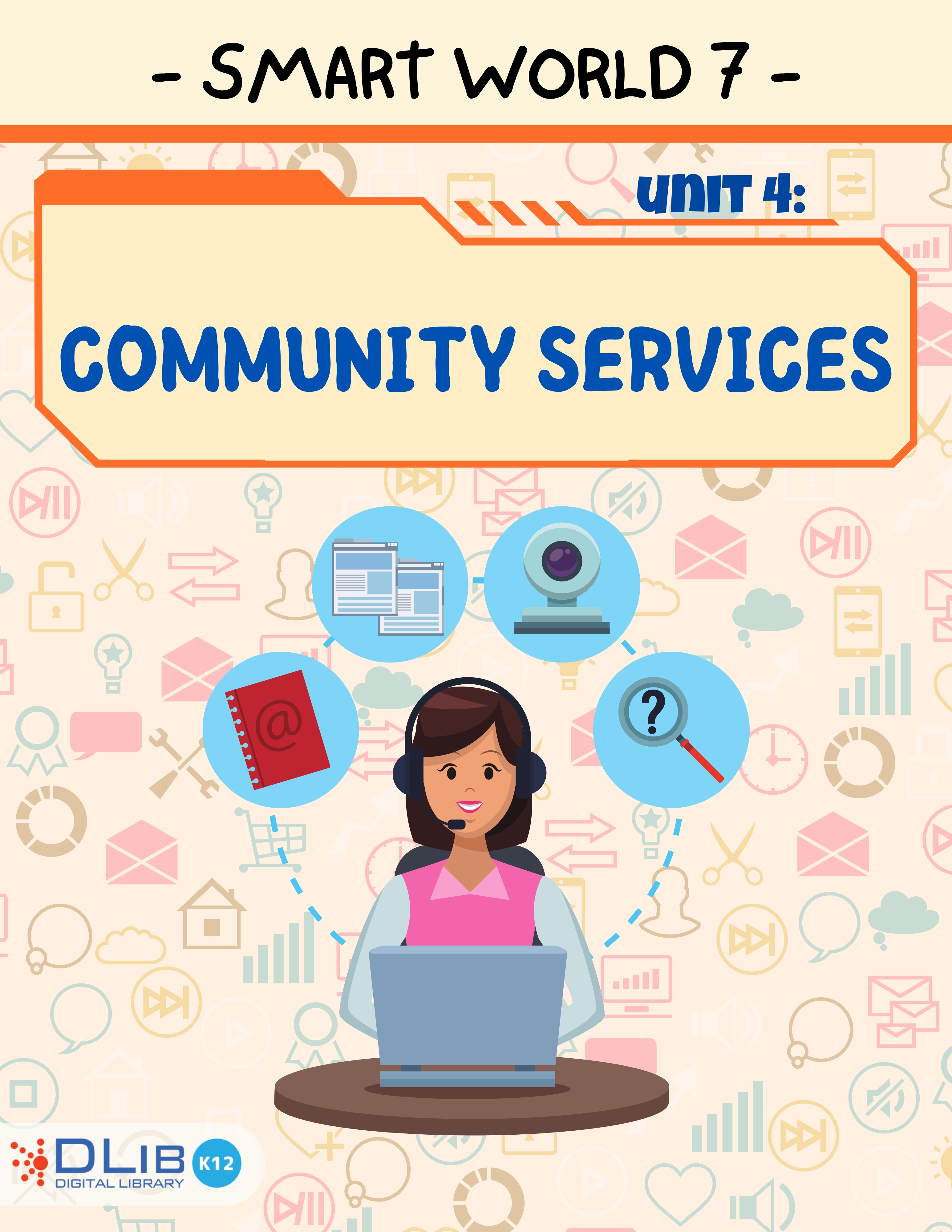 I-Learn Smart World 7 - Unit 4: Community Services