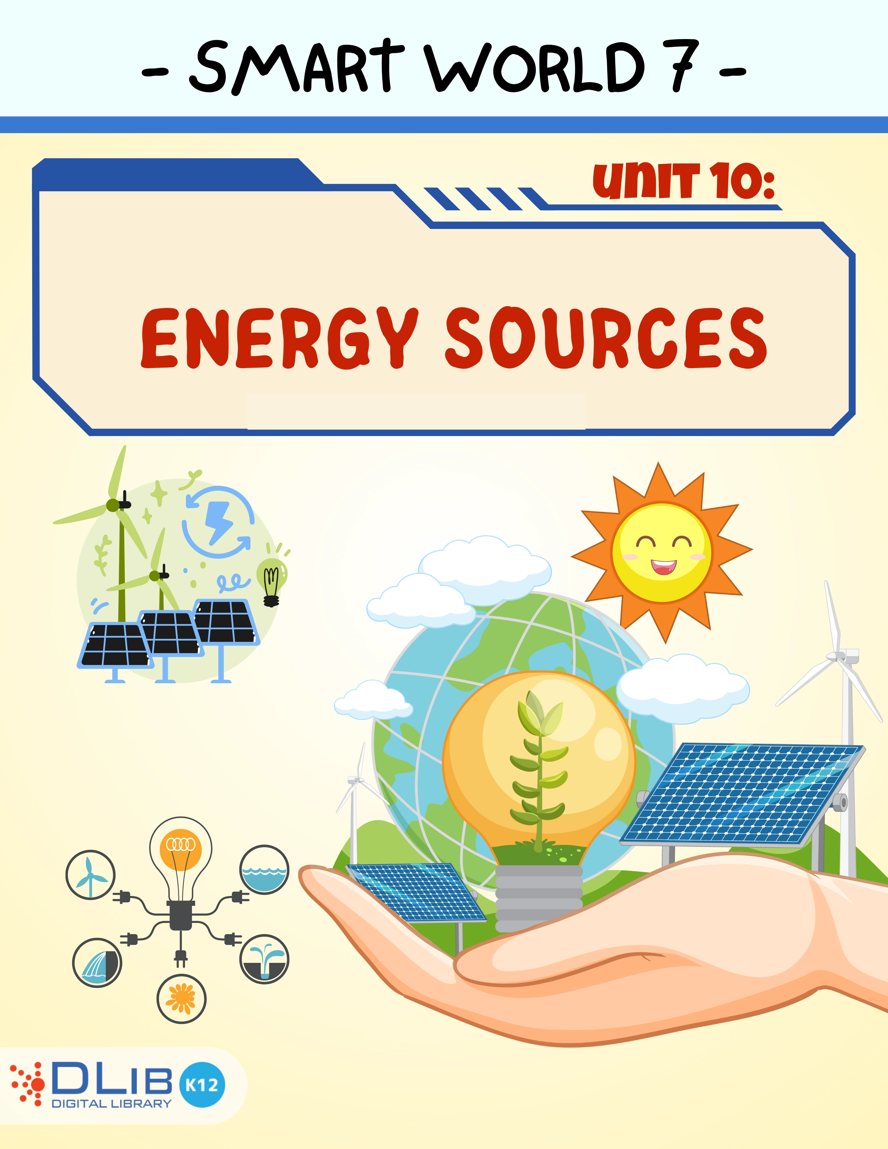 I-Learn Smart World 7 - Unit 10: Energy sources