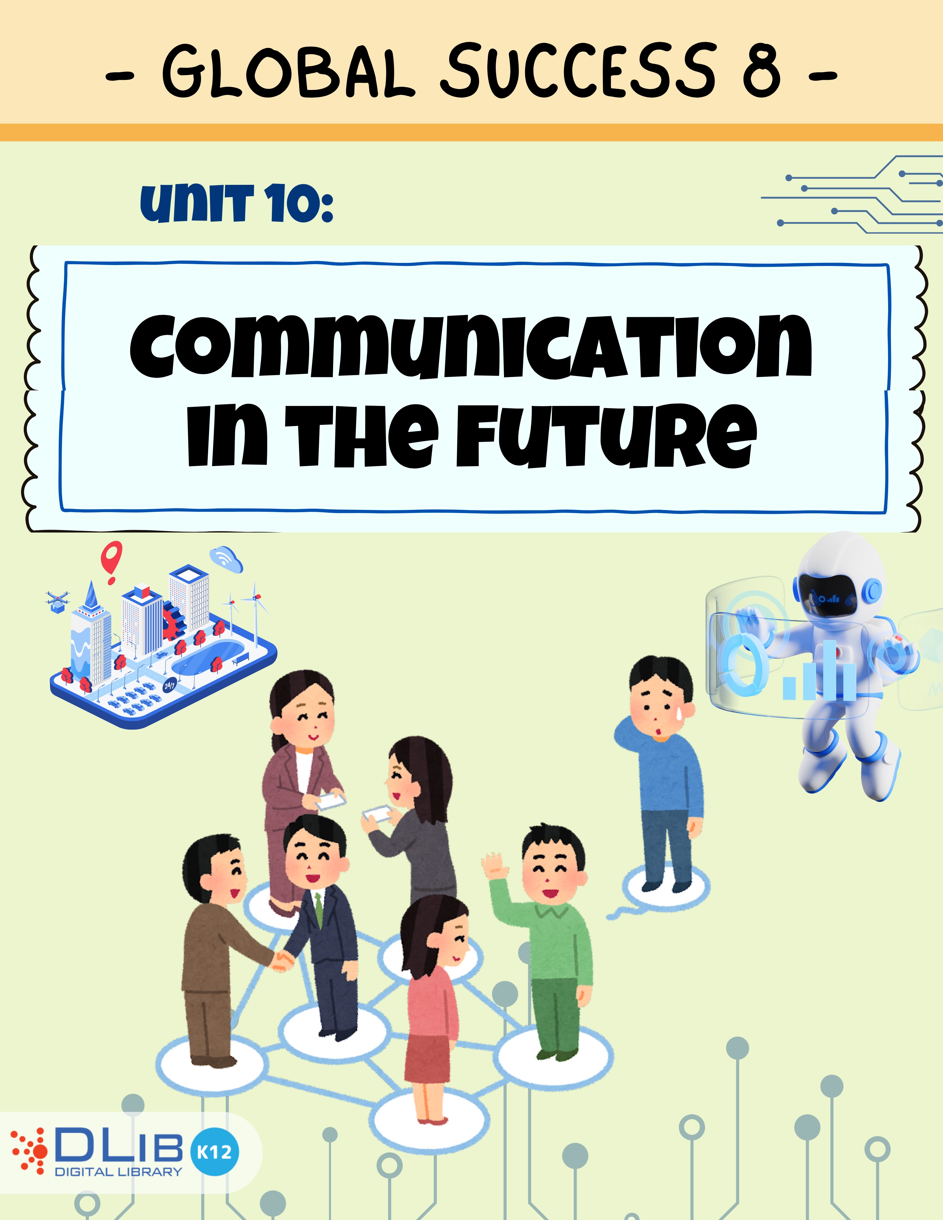 Global Success 8 - Unit 10: Communication in the future
