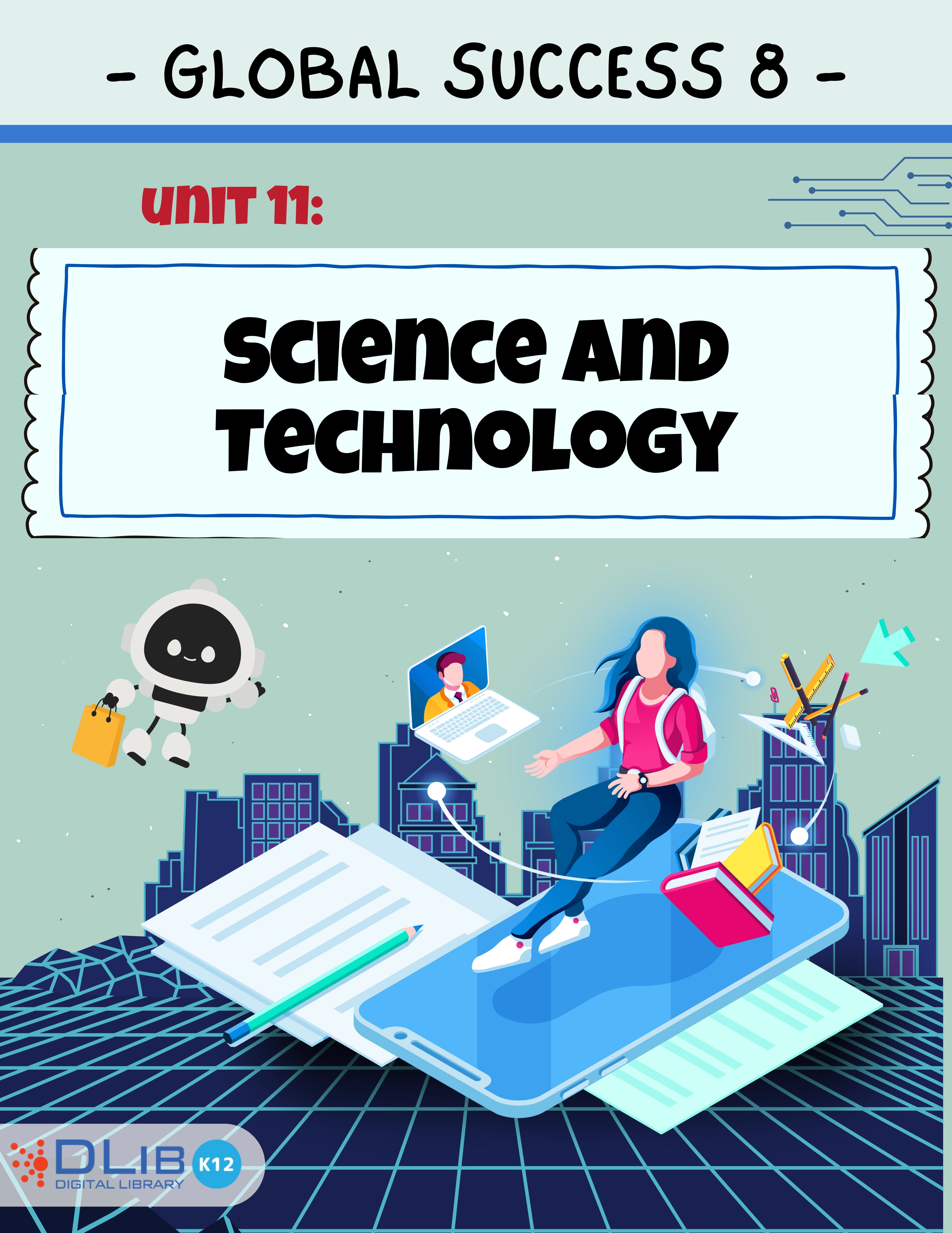 Global Success 8 - Unit 11: Science and Technology