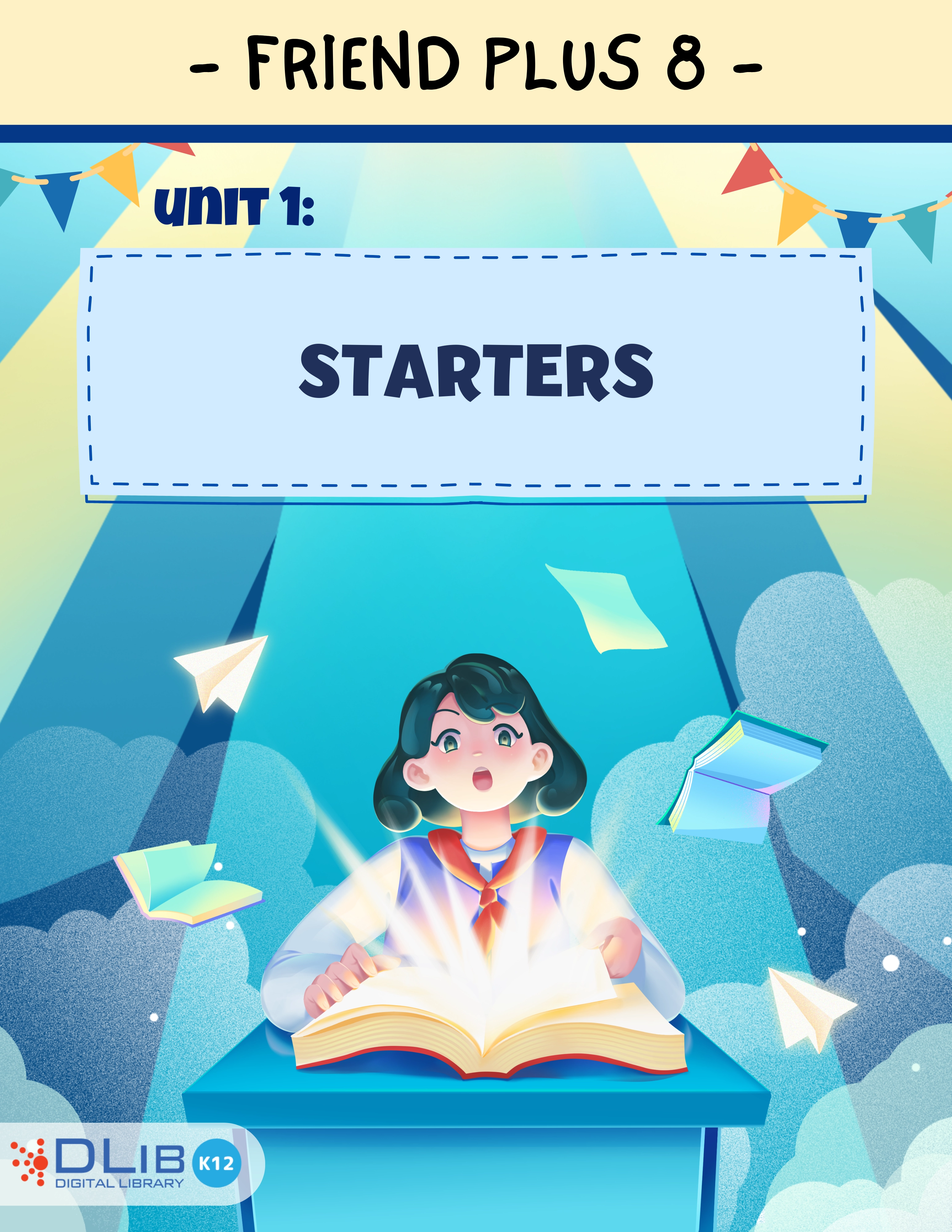 Friends Plus 8 - Unit: Starter Unit