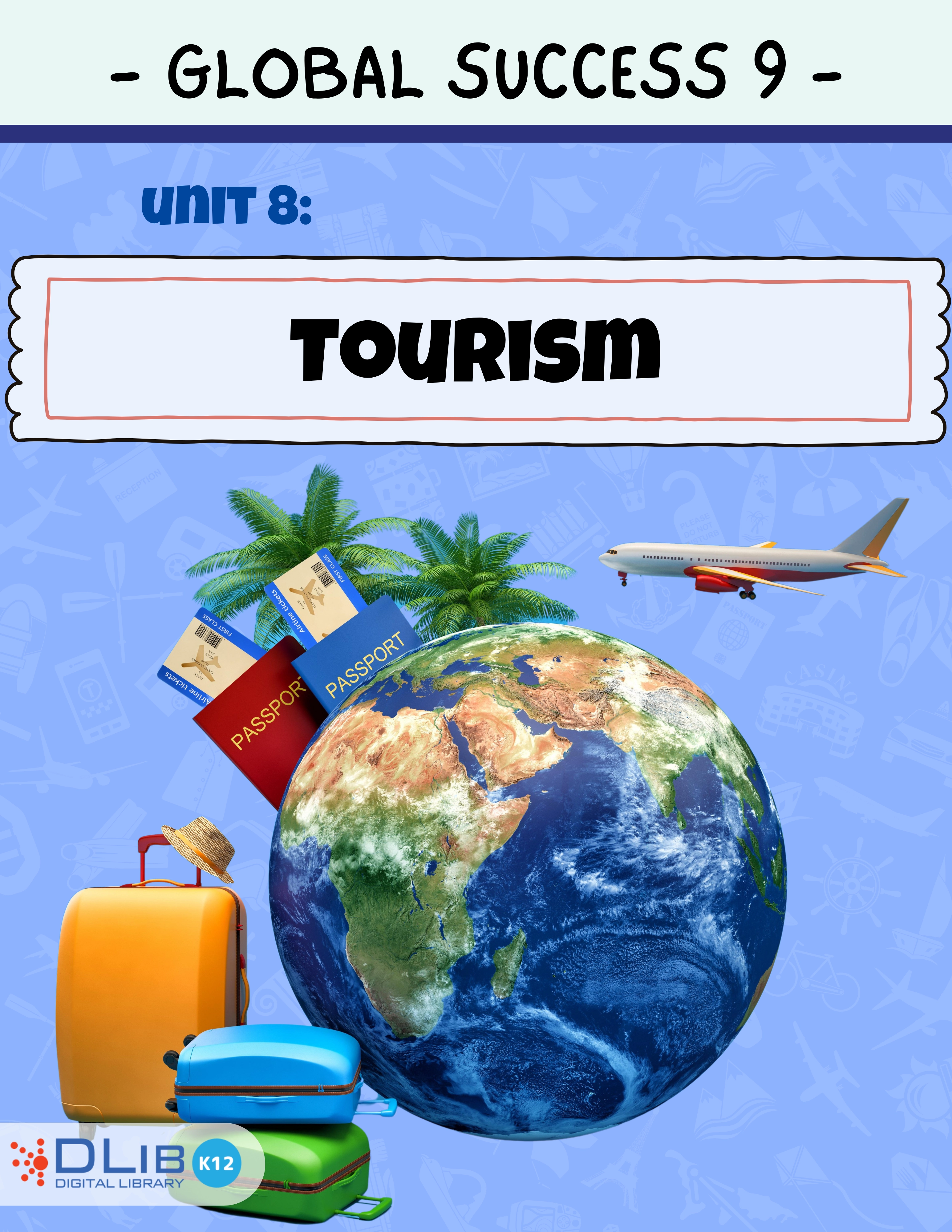 Global Success 9 - Unit 8: Tourism