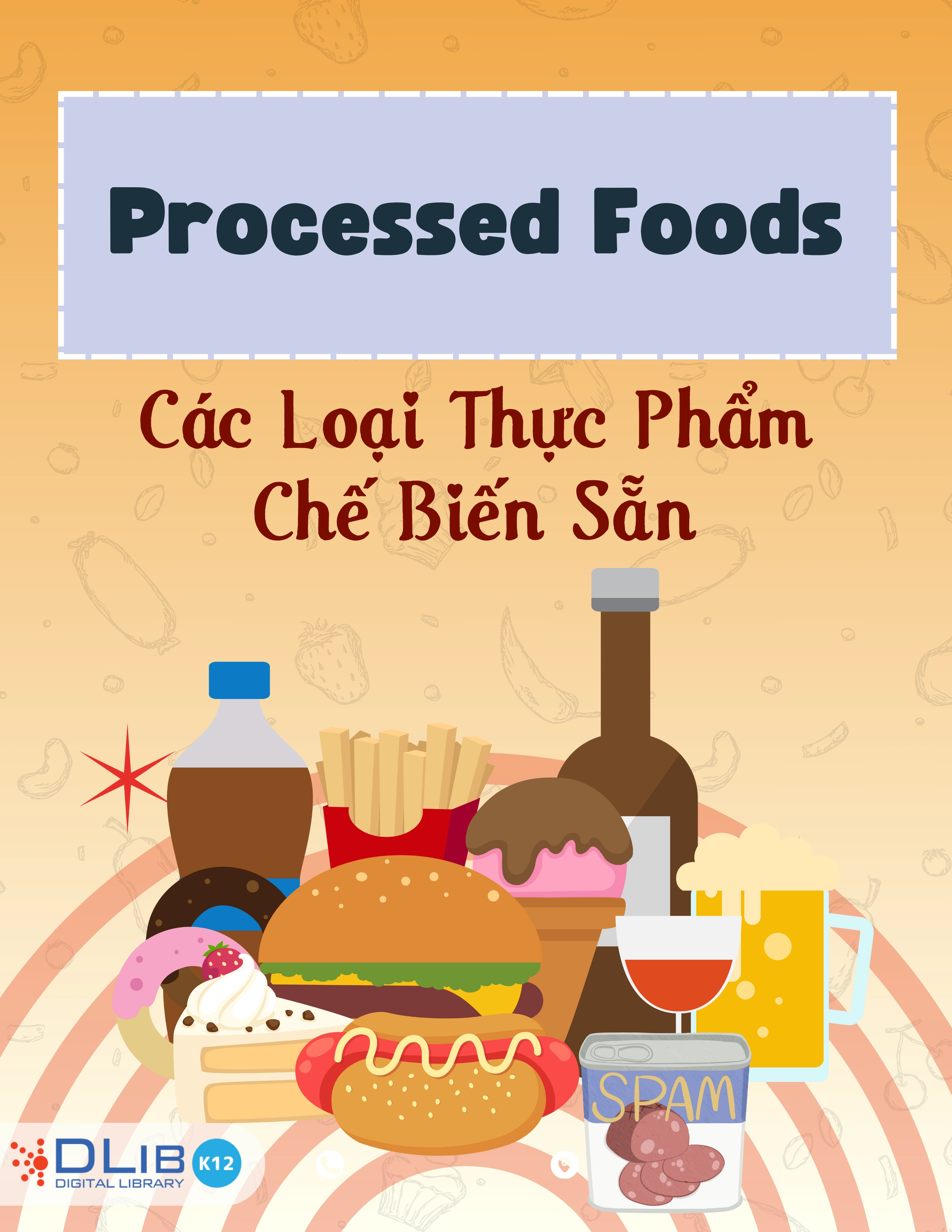 Processed Foods - Các Loại Thực Phẩm Chế Biến Sẵn