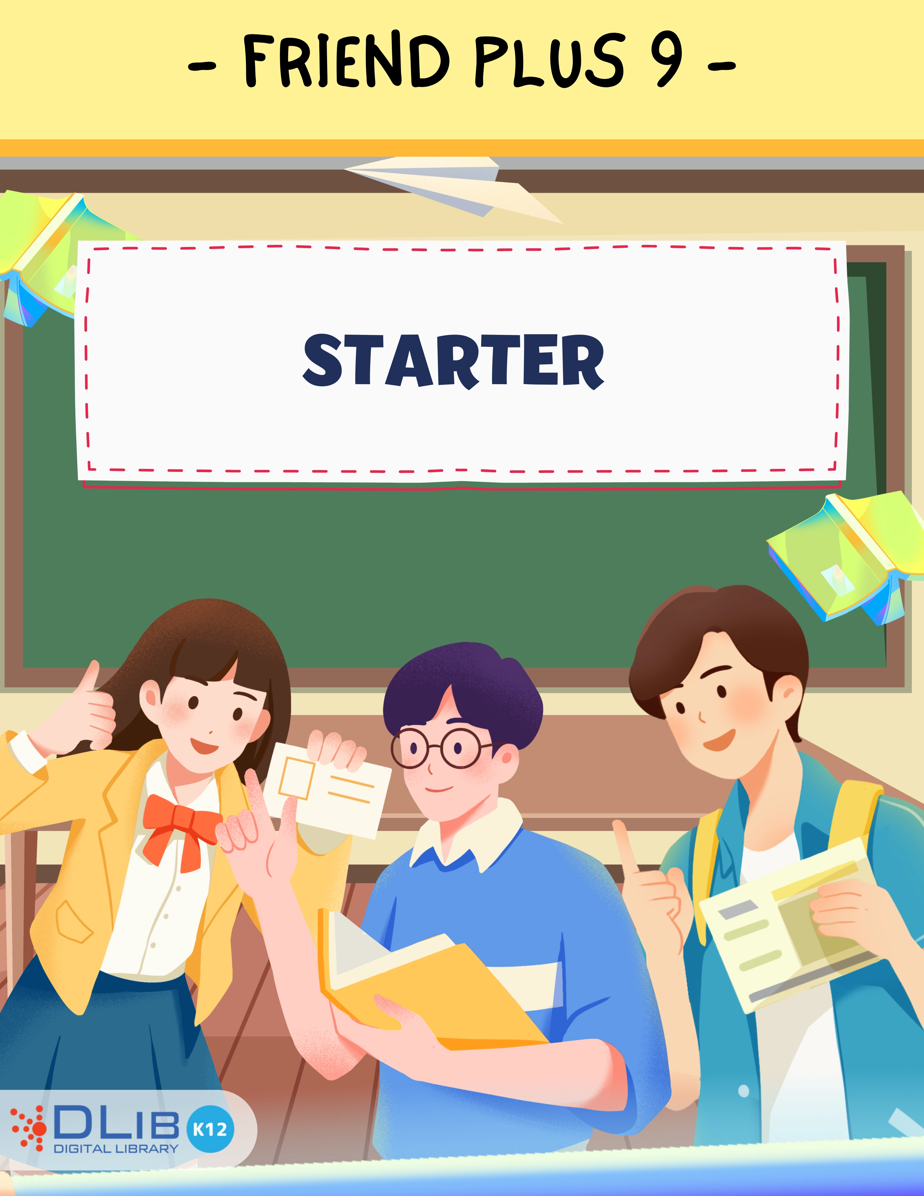 Friends Plus 9 - Unit: Starter Unit