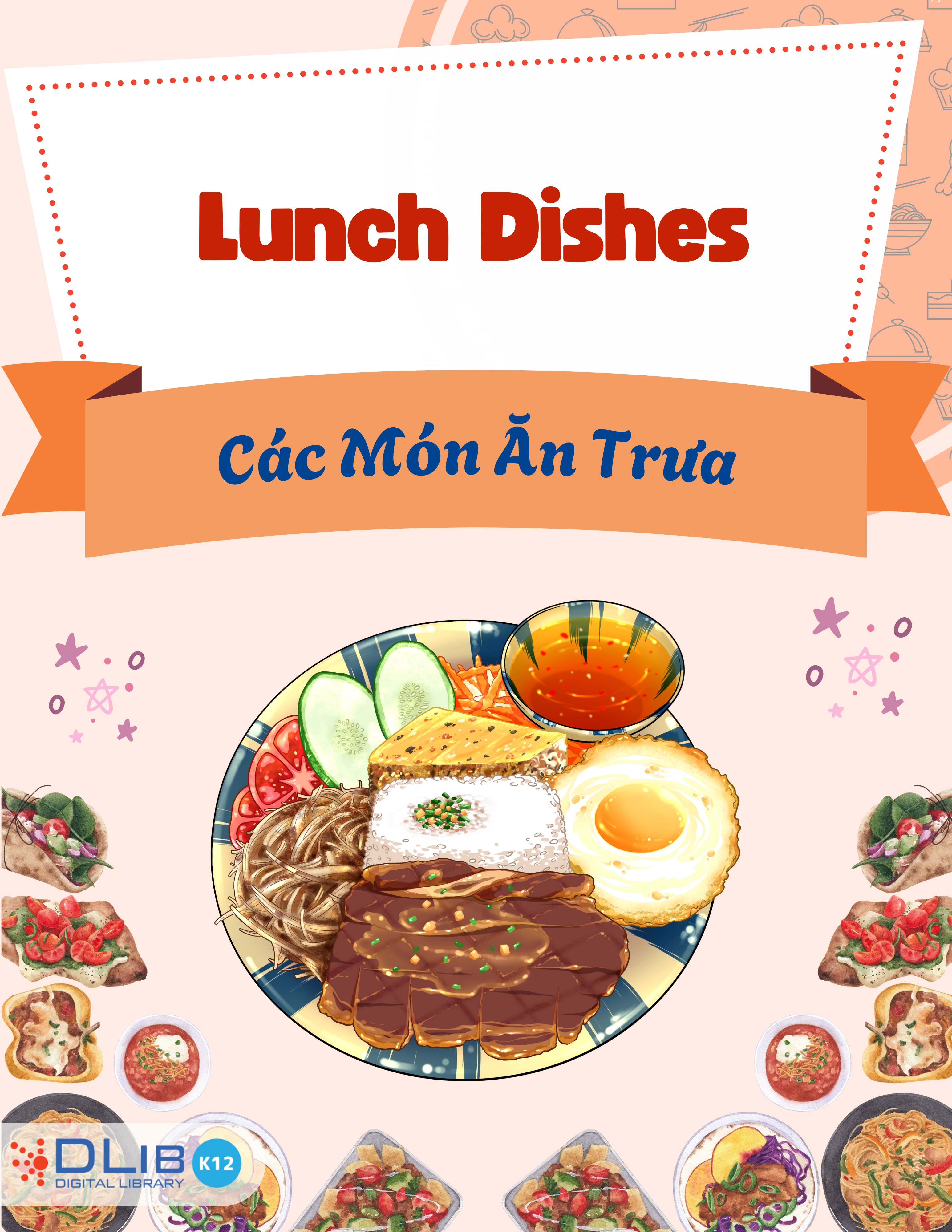 Lunch Dishes - Các Món Ăn Trưa