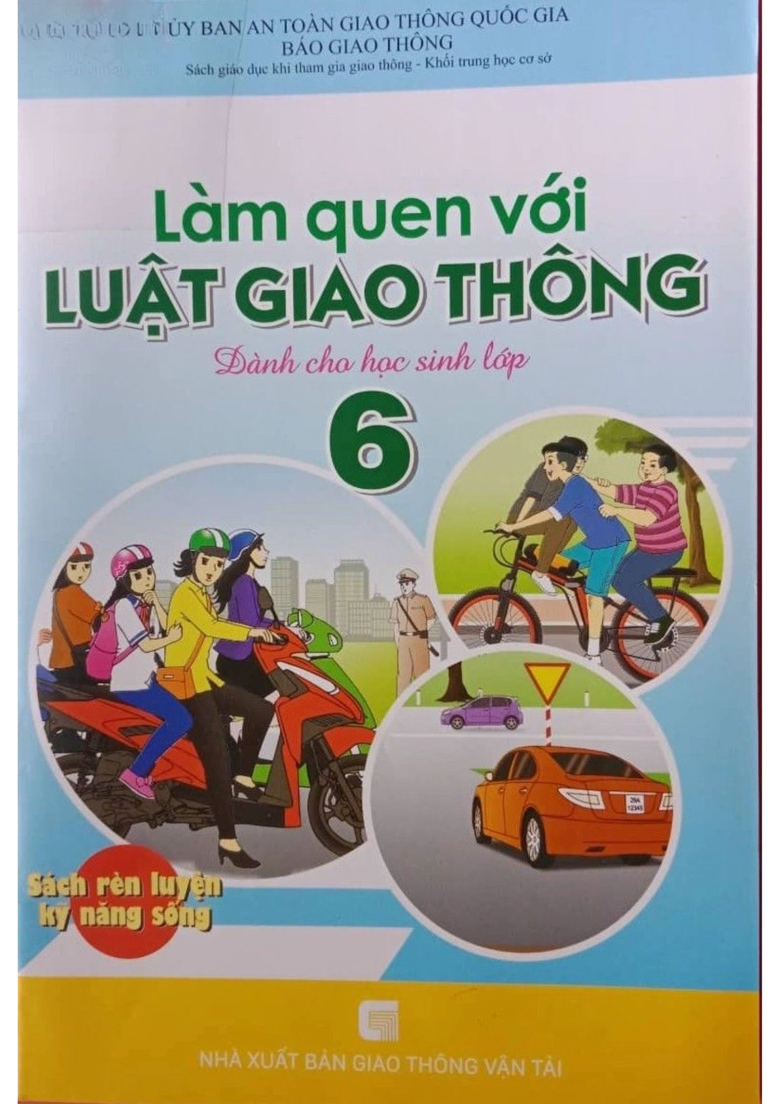 Sách giáo khoa Làm quen với Luật giao thông dành cho học sinh lớp 6