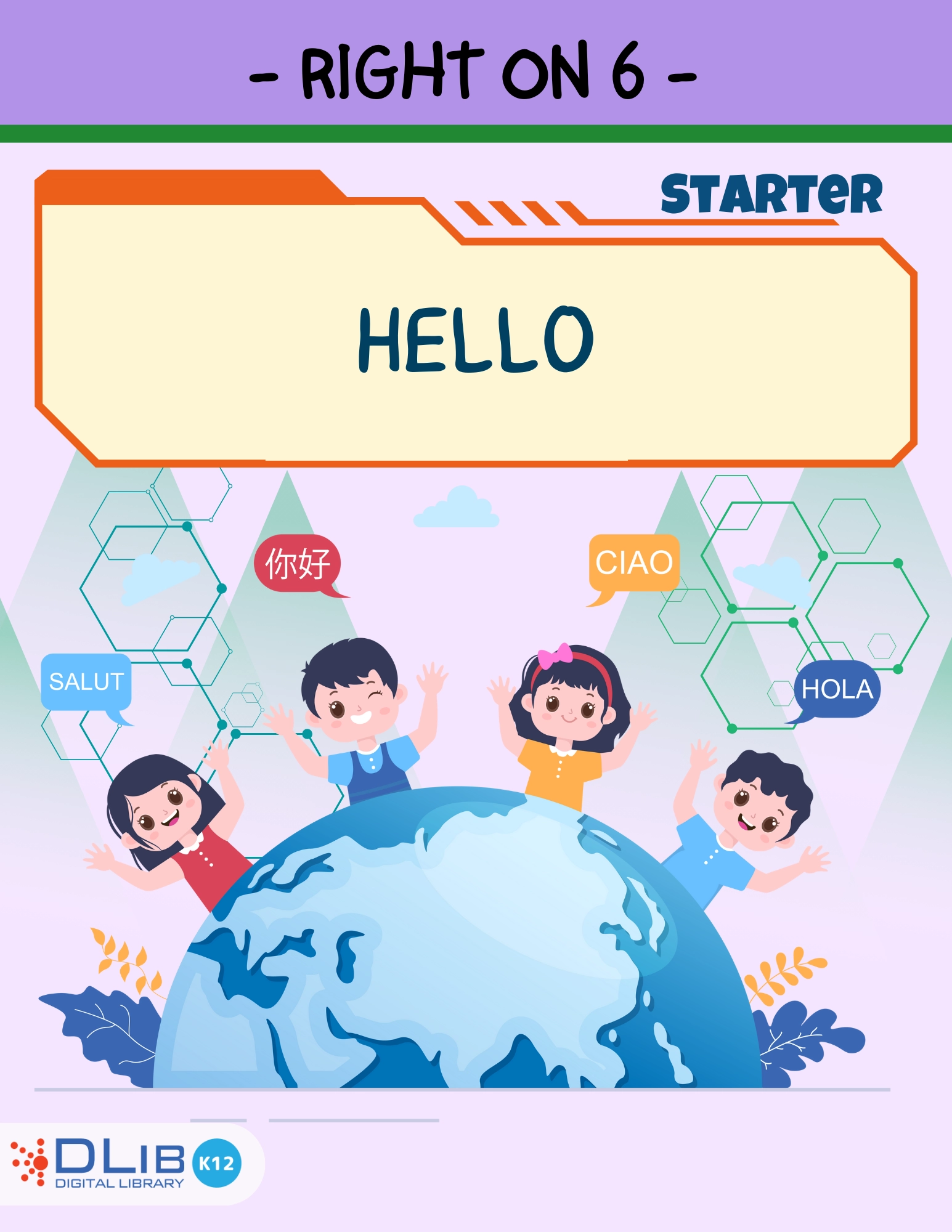Right On 6 - Starter. Hello