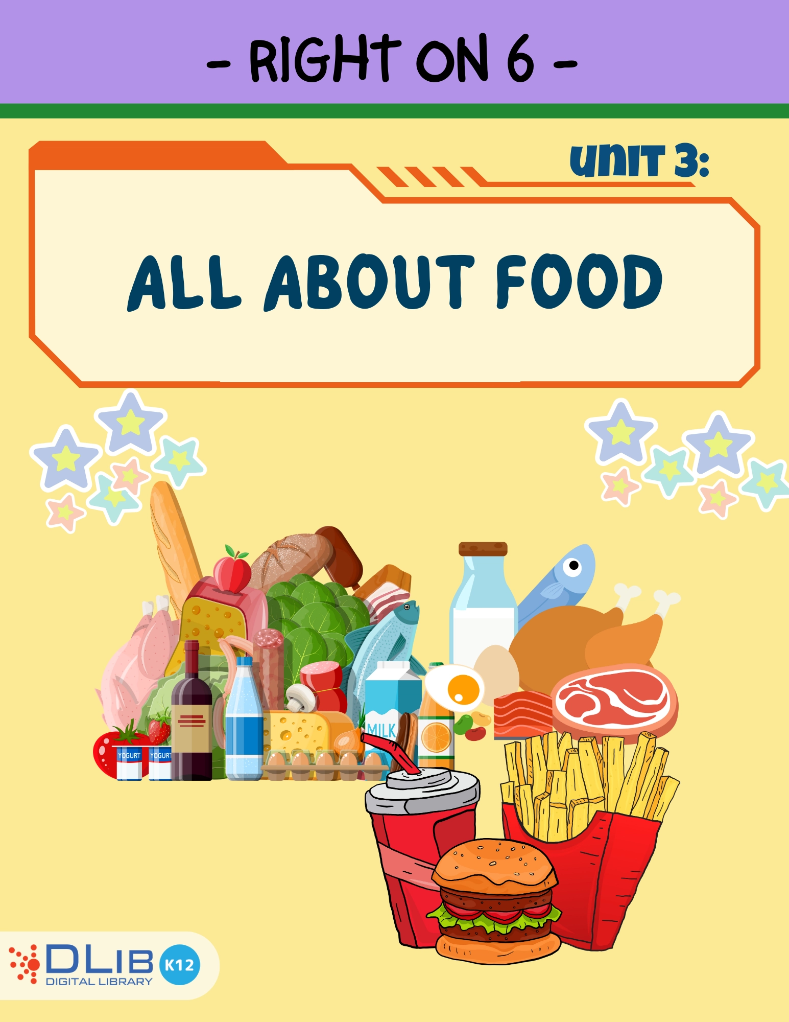 Right On 6 - Unit 3. All About Food