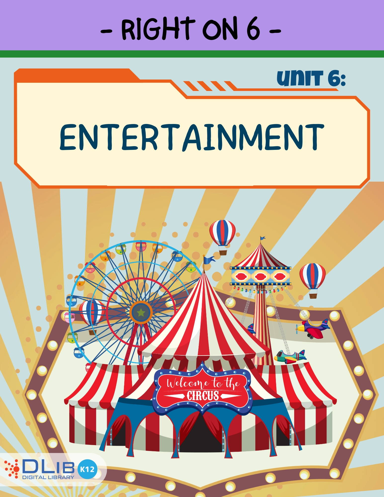 Right On 6 - Unit 6. Entertainment