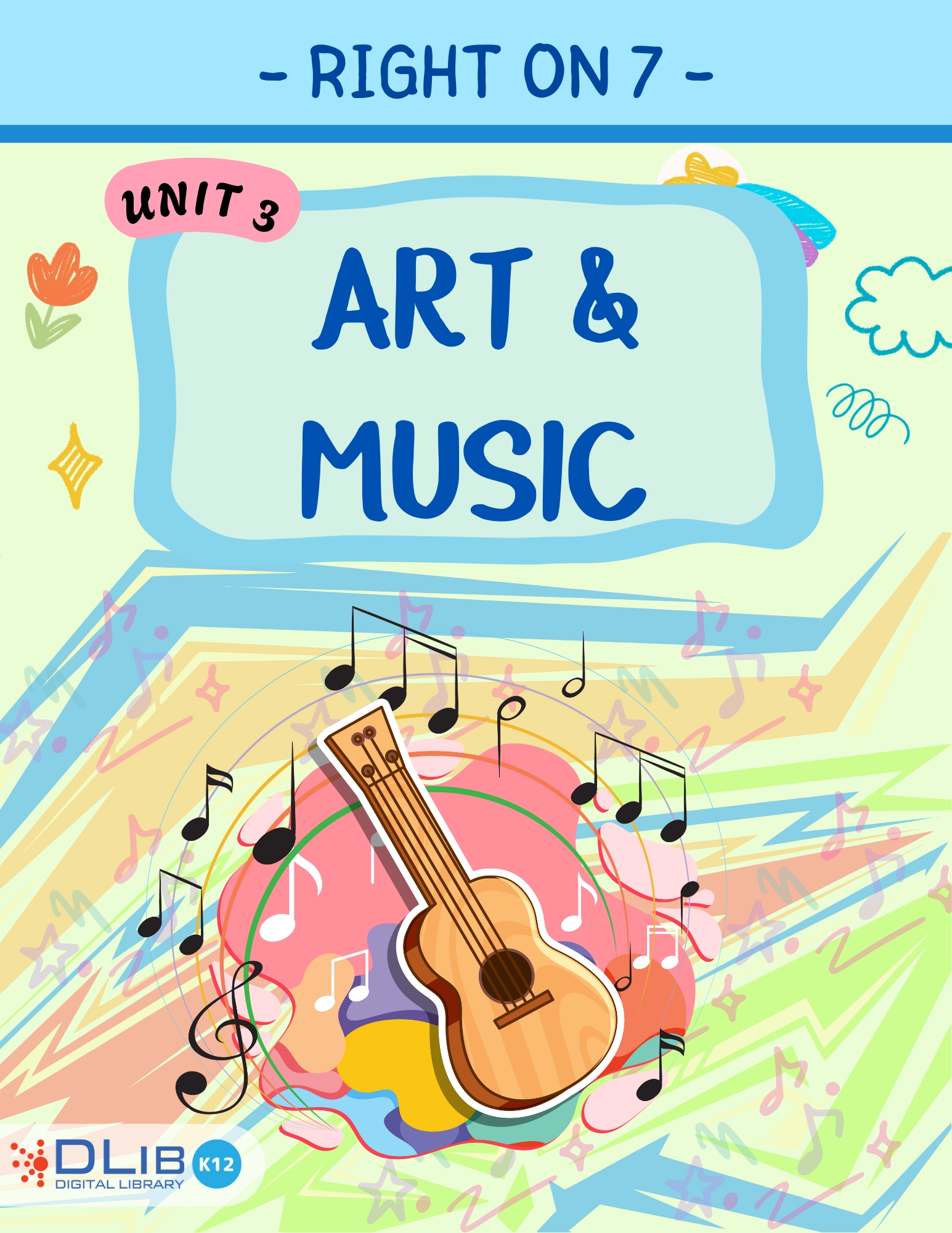 Right On 7 - Unit 3. Art & Music