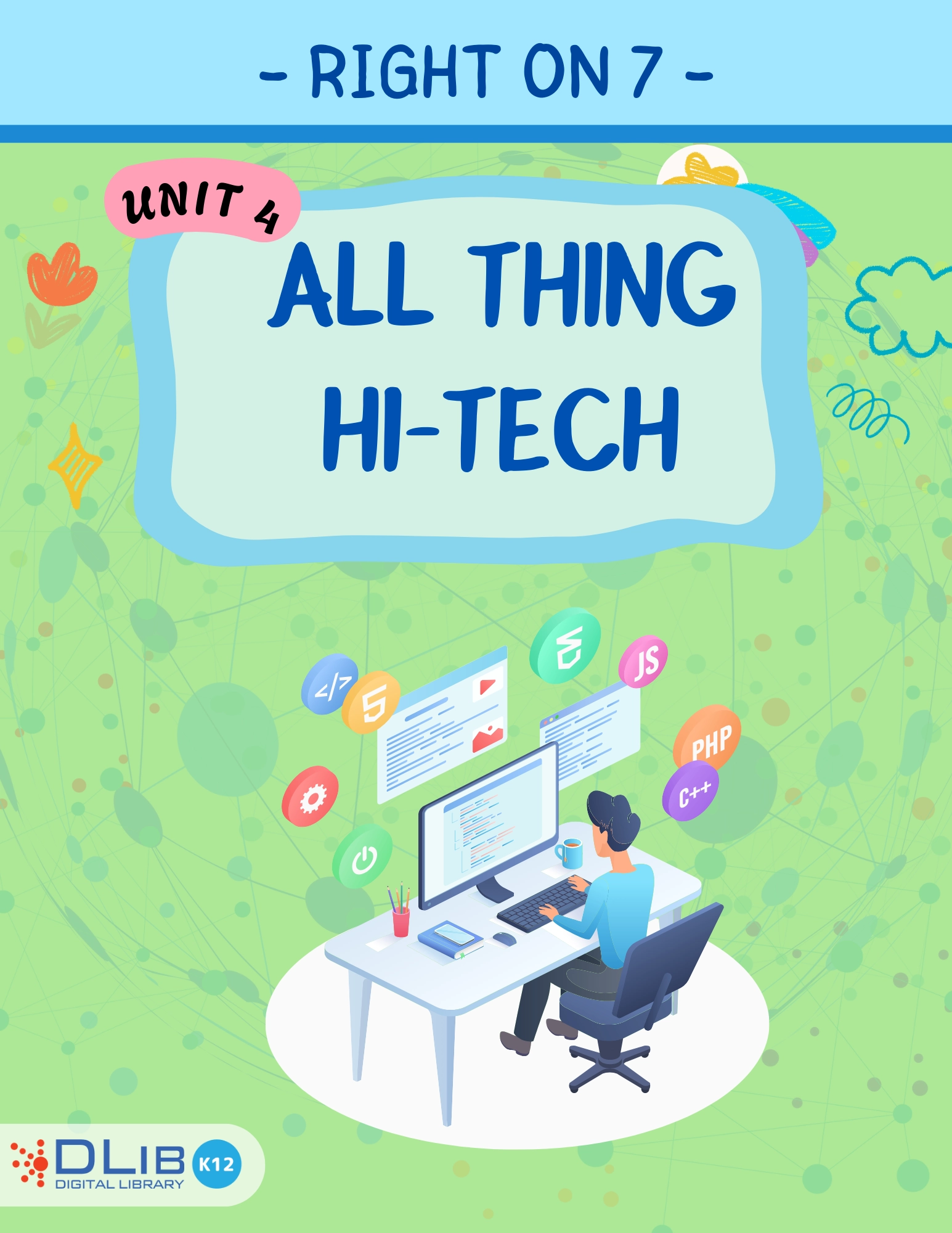 Right On 7 - Unit 4. All Thing Hi-tech