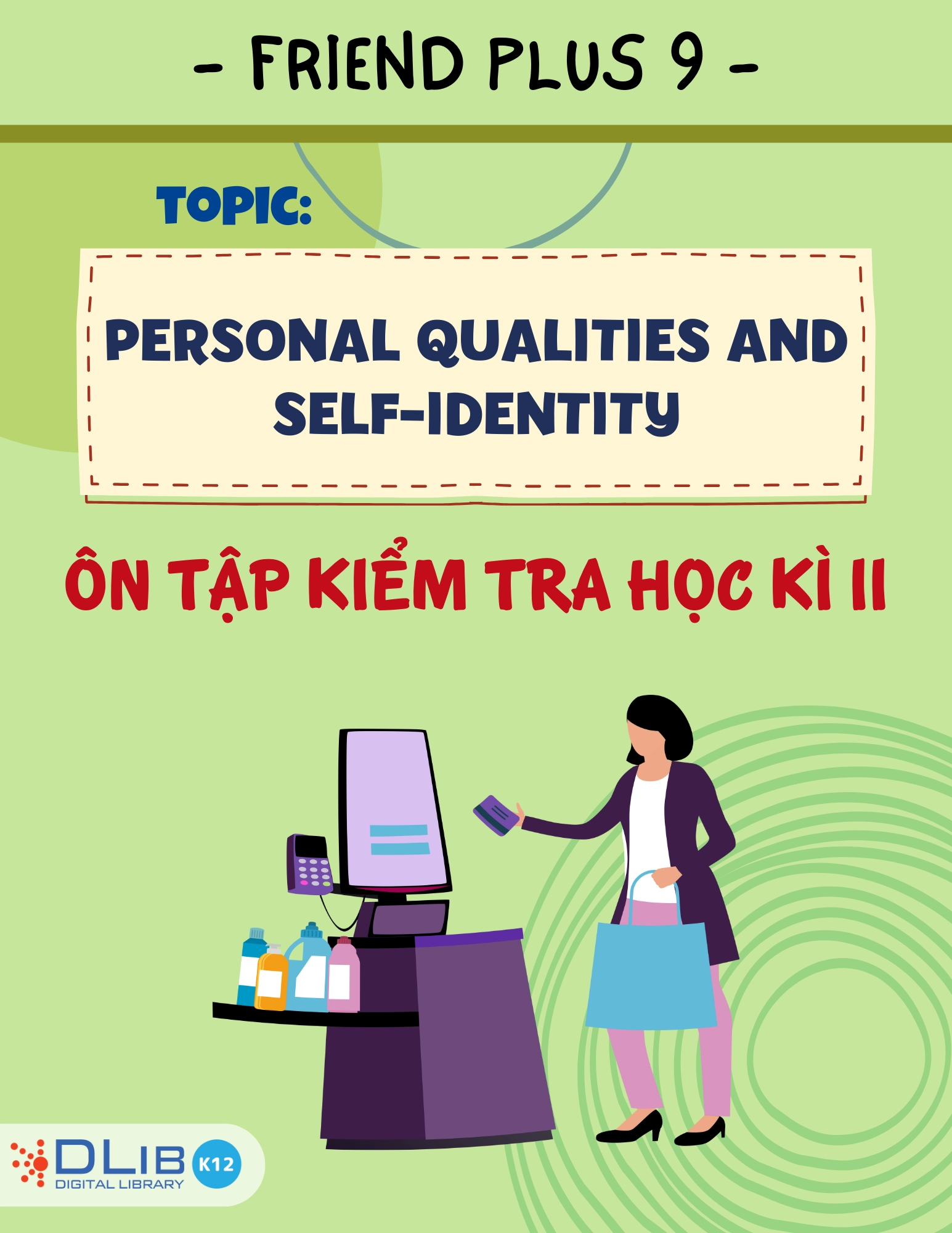 Từ Vựng Ôn Tập Kiểm Tra Học Kì II - Chủ Đề: Personal Qualities and Self-Identity - Tiếng Anh 9 - Friends Plus