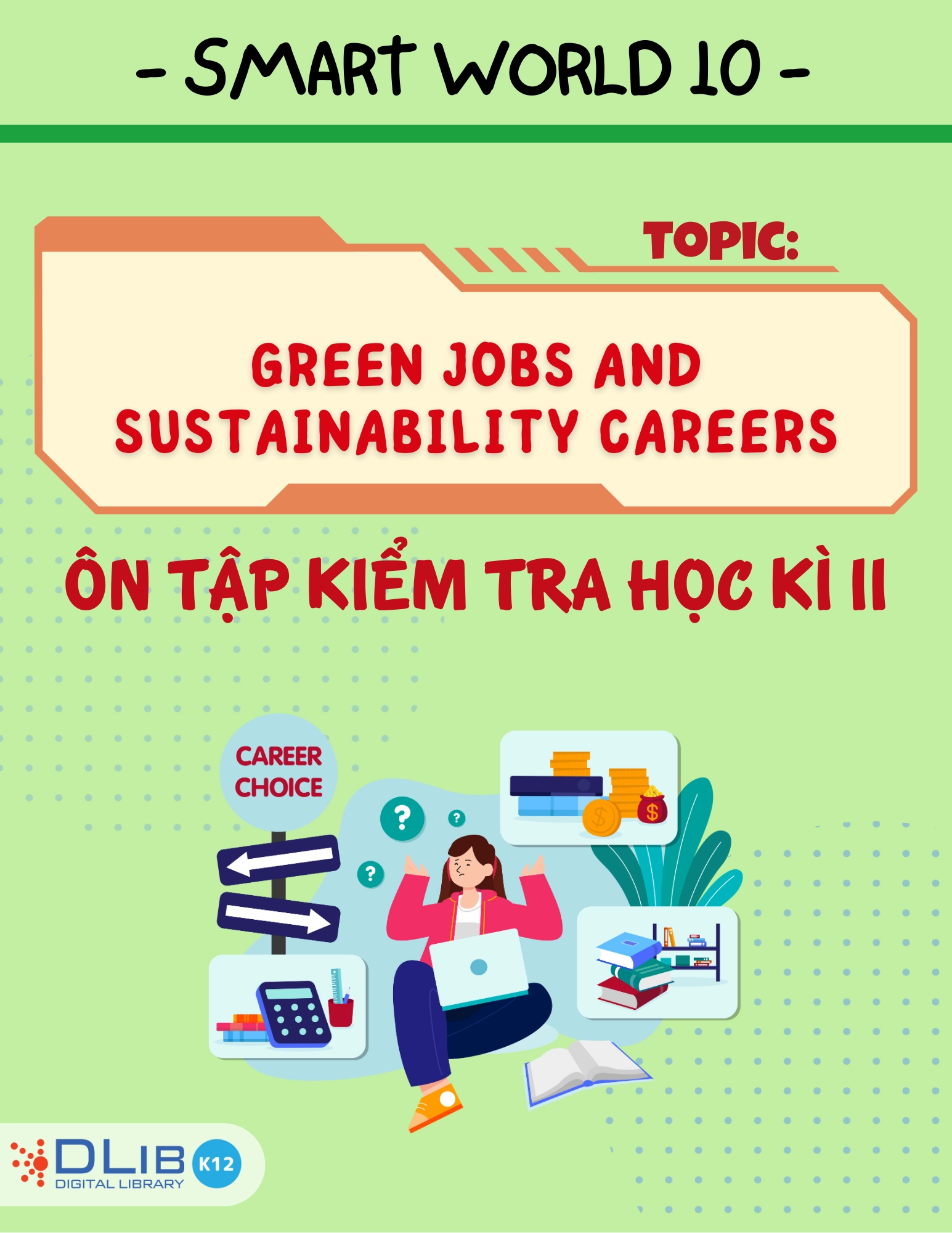 Từ Vựng Ôn Tập Kiểm Tra Học Kì II - Chủ Đề: Green Jobs and Sustainability Careers - Tiếng Anh 9 - I-learn Smart World