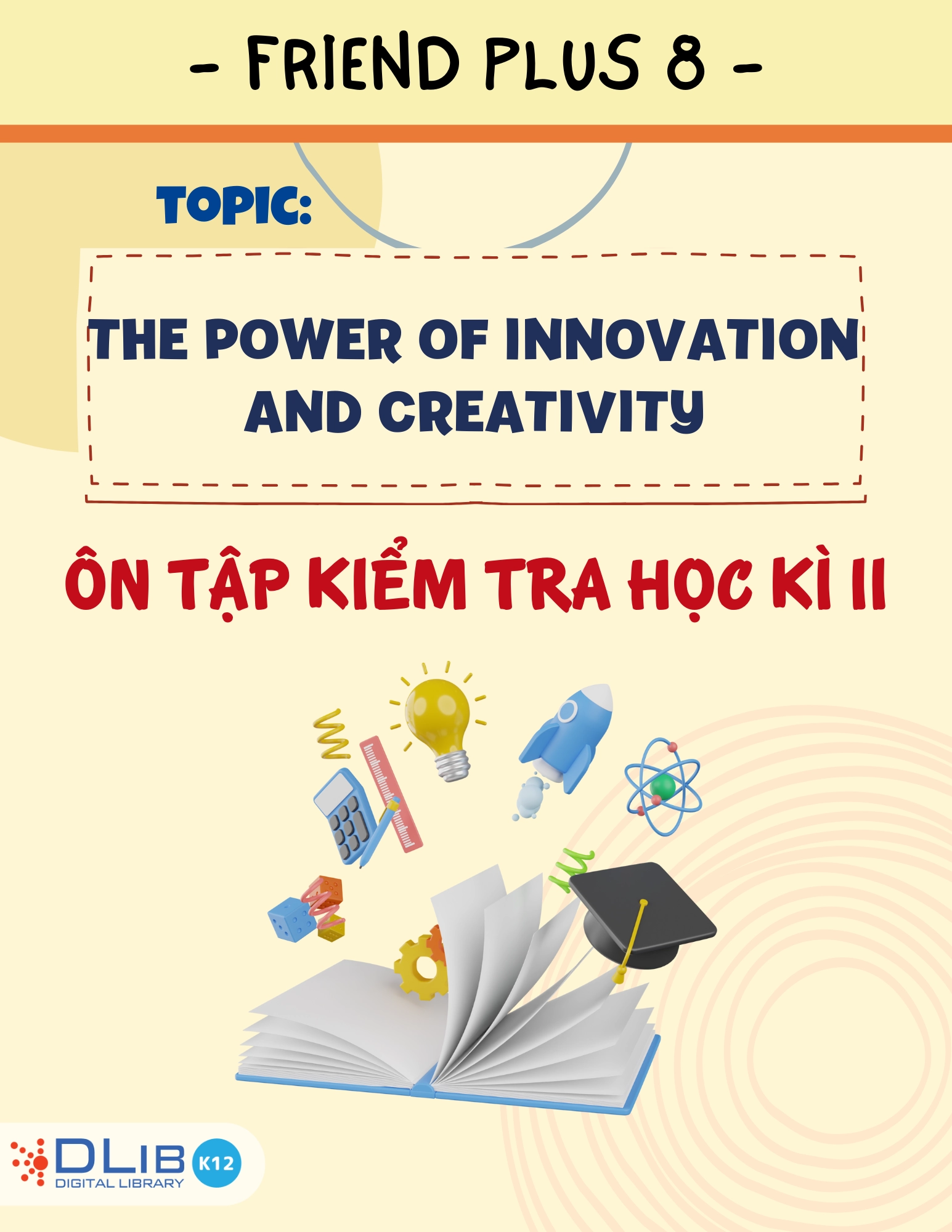 Từ Vựng Ôn Tập Kiểm Tra Học Kì II - Chủ Đề: Different Ways to Learn and Study - Tiếng Anh 8 - Friends Plus