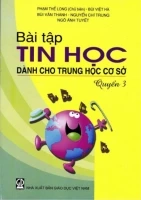 Tin Học Dành Cho Trung Học Cơ Sở - Quyển 3