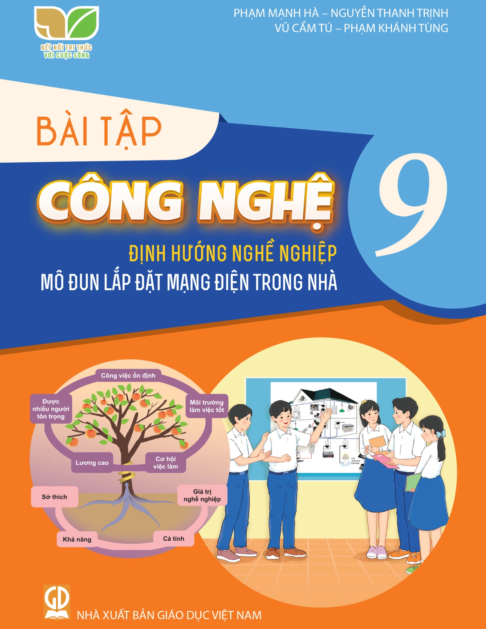 Sách bài tập Công nghệ 9 (Định hướng nghề nghiệp) - Mô đun Lắp đặt mạng điện trong nhà - Kết Nối Tri Thức