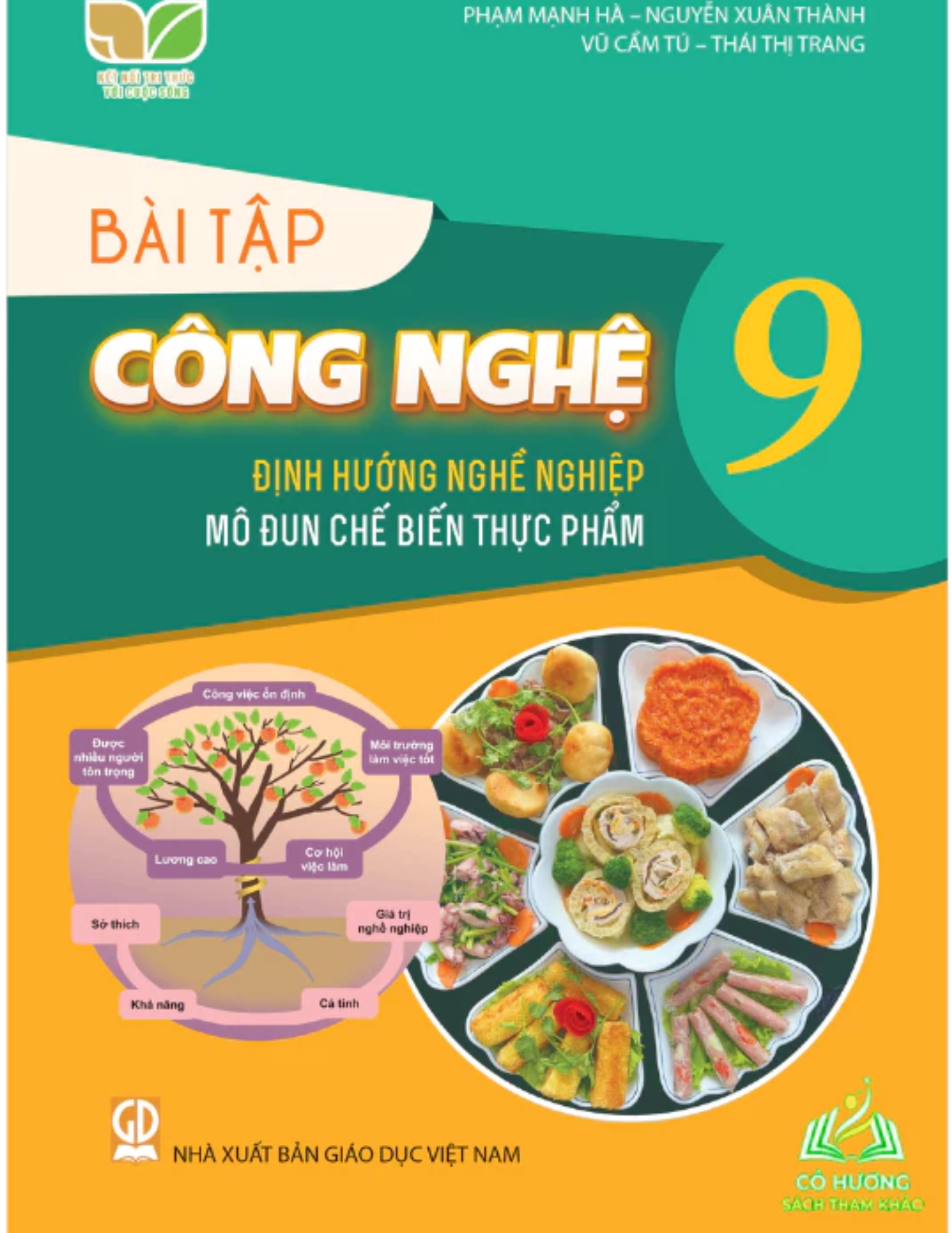 Sách bài tập Công nghệ 9 (Định hướng nghề nghiệp) - Mô đun Chế biến thực phẩm - Kết Nối Tri Thức