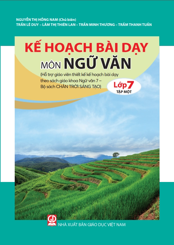 Kế hoạch bài dạy Ngữ văn 7 - Tập 1 Chân Trời Sáng Tạo