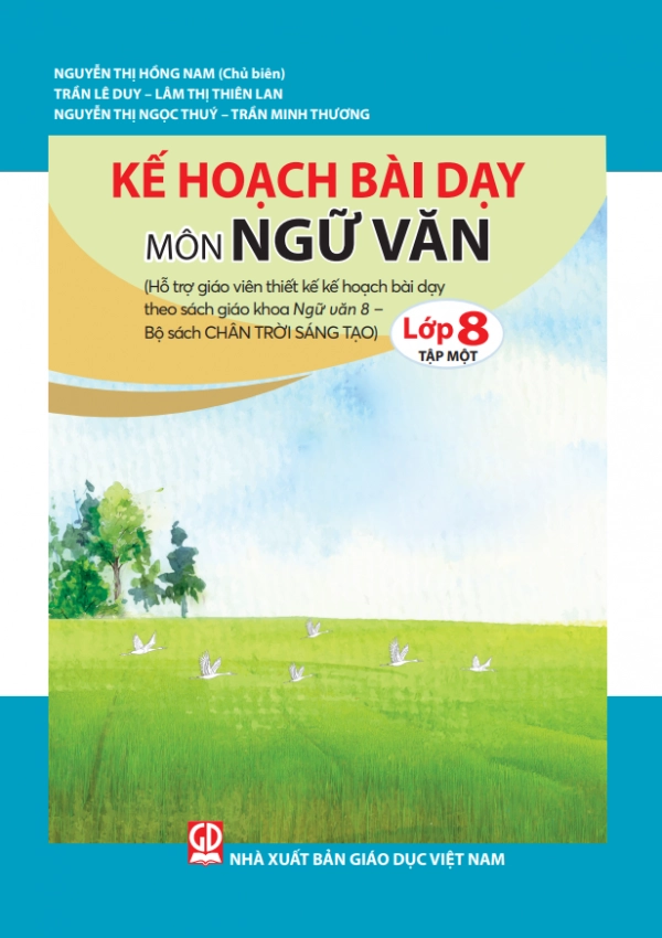 Kế hoạch bài dạy môn Ngữ văn 8 - Tập 1 Chân Trời Sáng Tạo