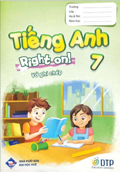 Sách Tiếng Anh 7 - Right on! Tập Ghi Chú Và Luyện Tập